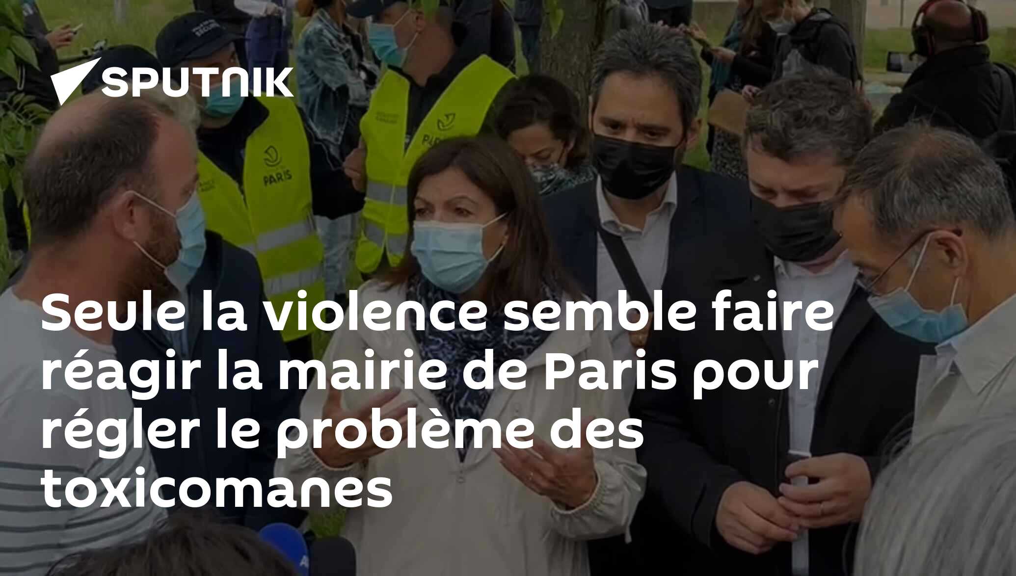 Seule La Violence Semble Faire Réagir La Mairie De Paris Pour Régler Le ...