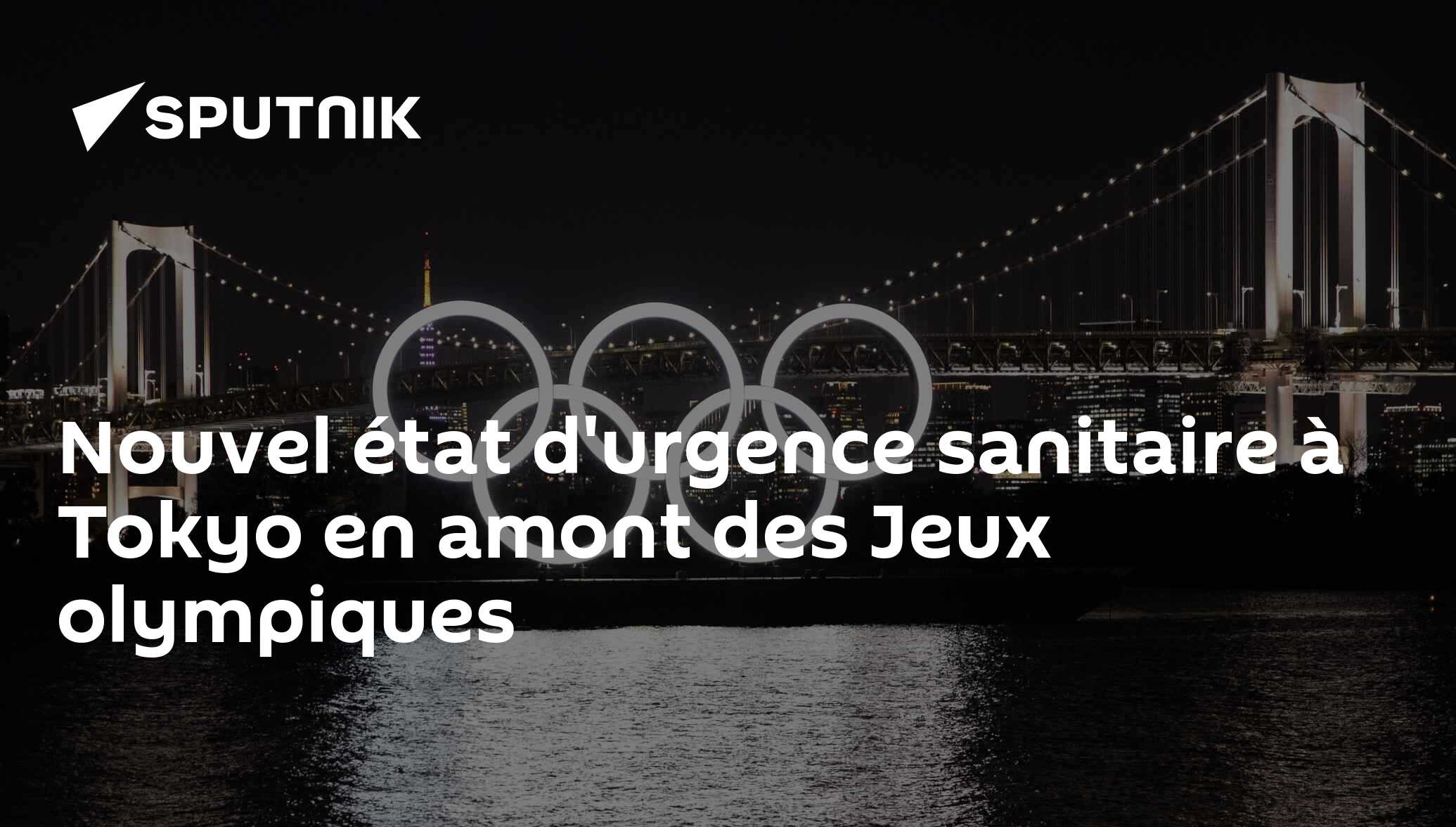 Nouvel état d'urgence sanitaire à Tokyo en amont des Jeux olympiques