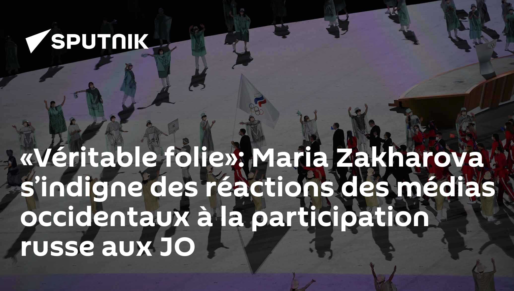 «Véritable folie»: Maria Zakharova s’indigne des réactions des médias occidentaux à la participation russe aux JO
