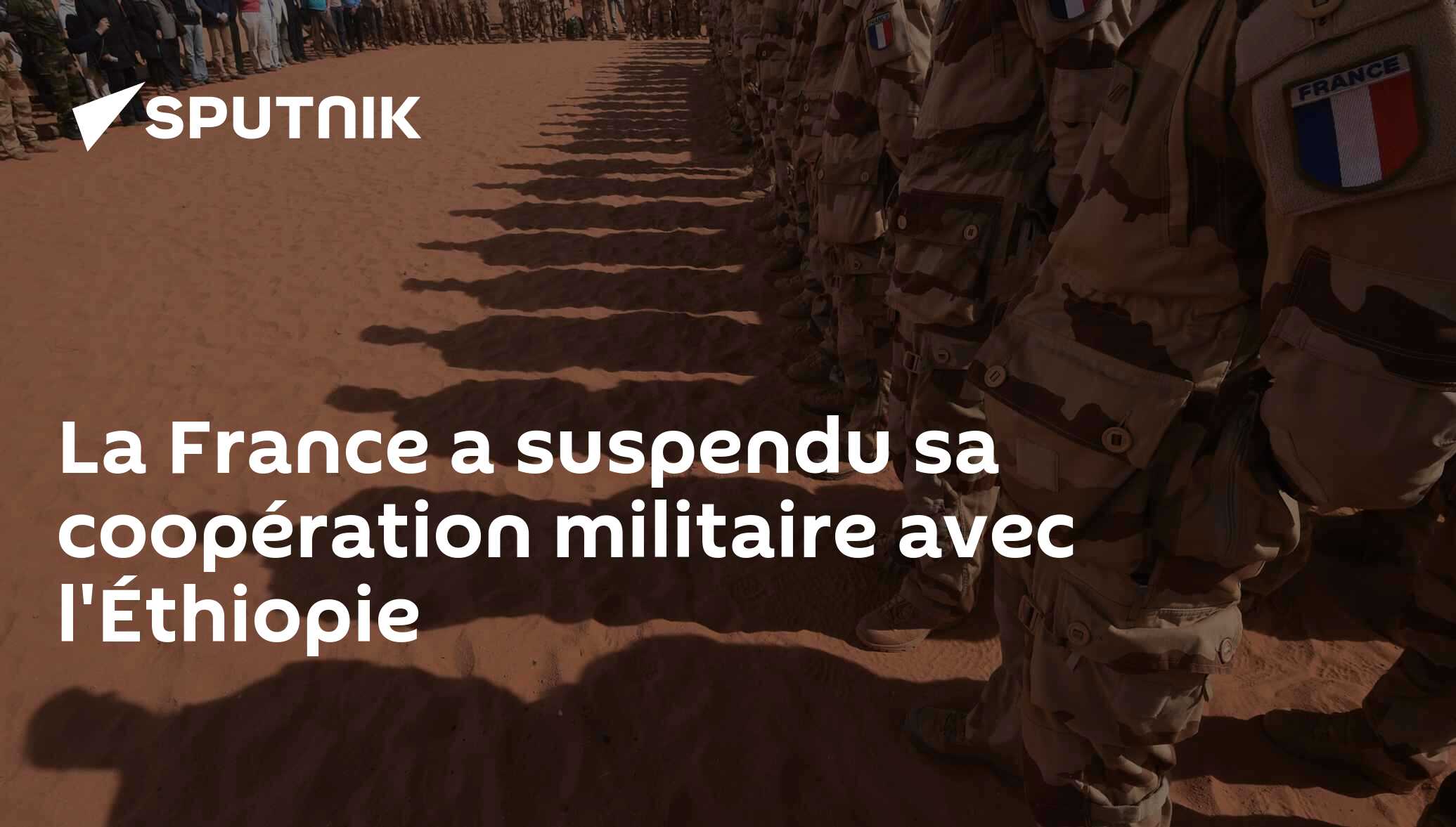 La France a suspendu sa coopération militaire avec l'Éthiopie