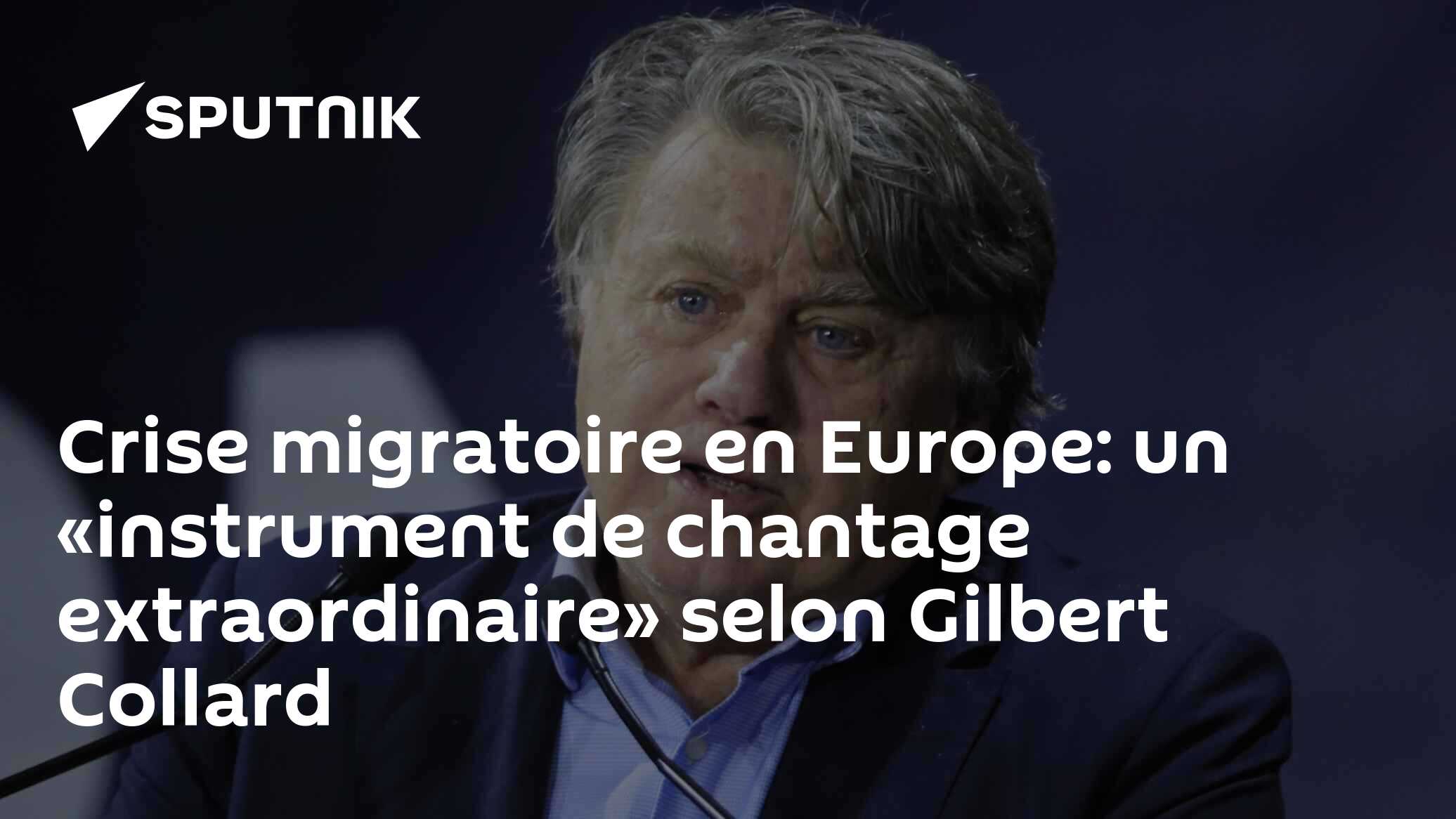 Crise migratoire en Europe: un «instrument de chantage extraordinaire» selon Gilbert Collard