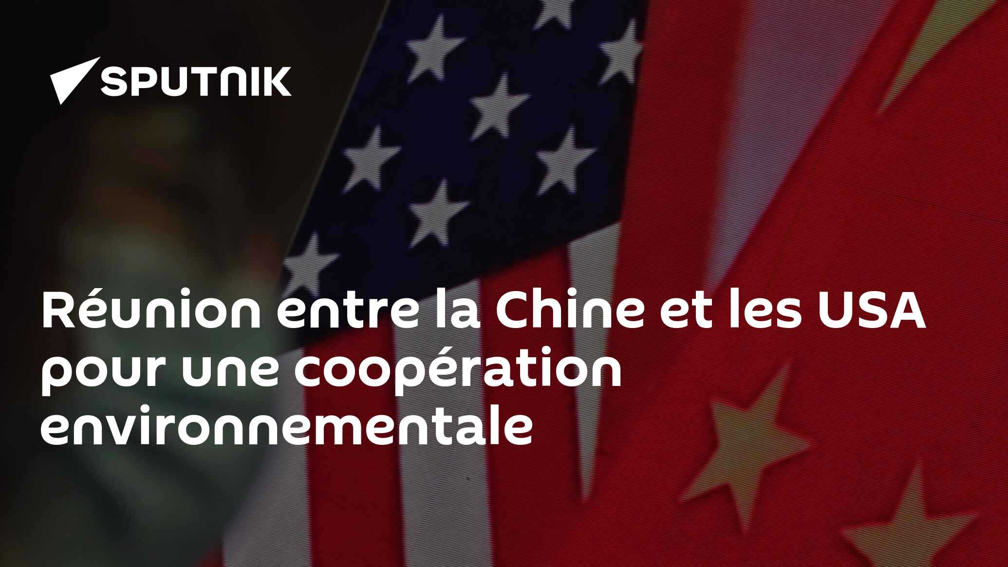 Réunion entre la Chine et les USA pour une coopération environnementale