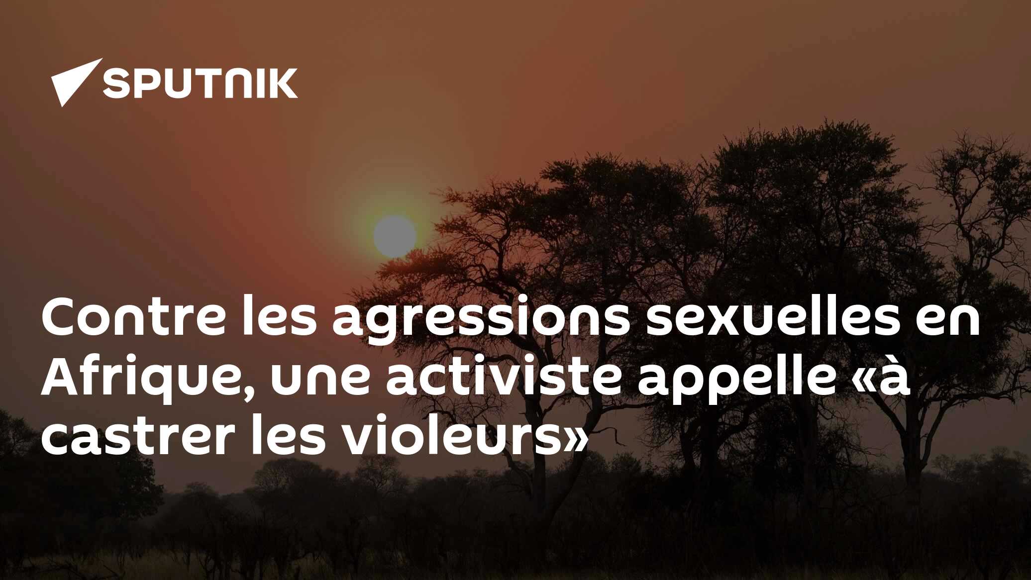 Contre les agressions sexuelles en Afrique, une activiste appelle «à castrer les violeurs»