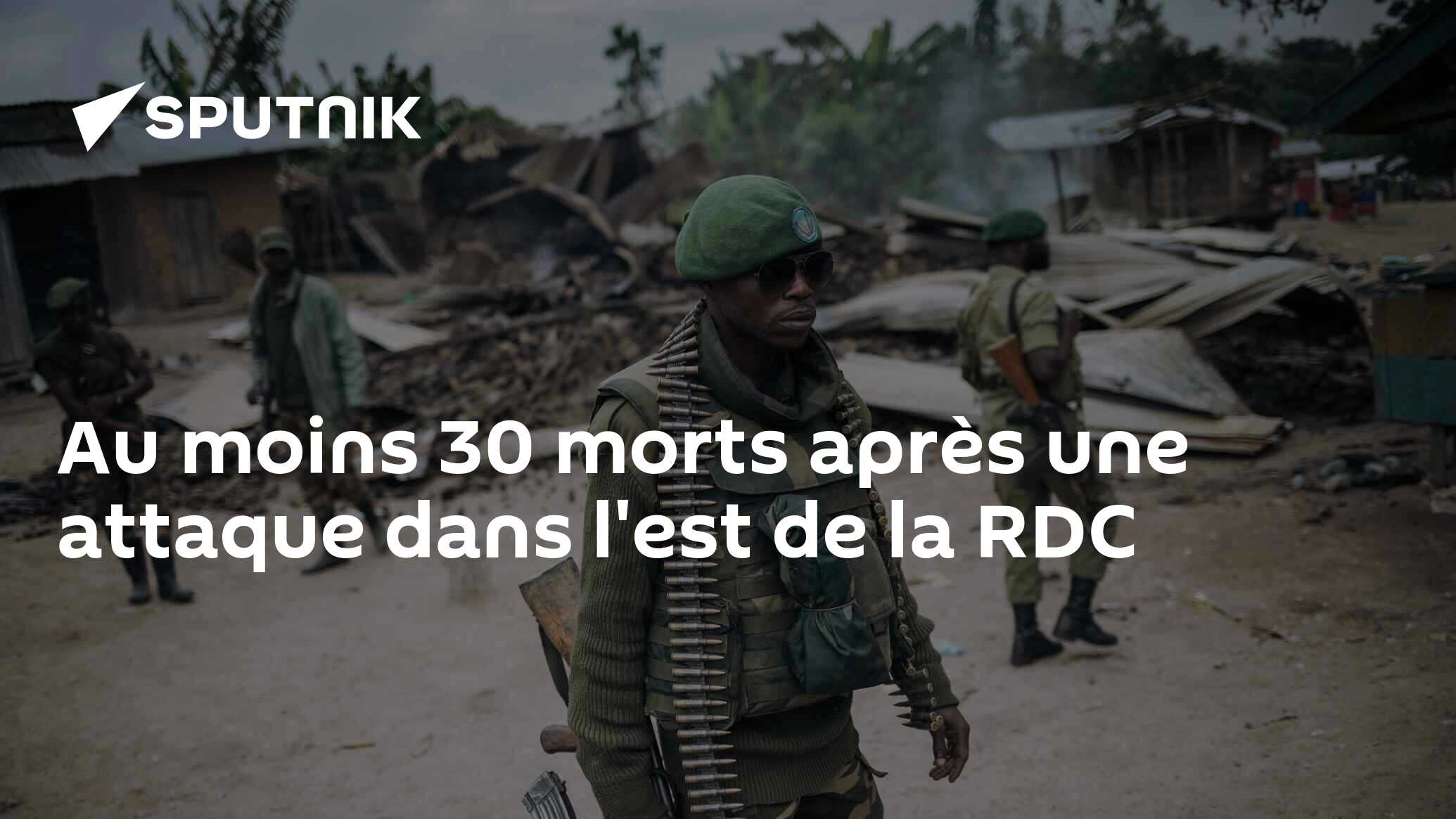 Au moins 30 morts après une attaque dans l'est de la RDC