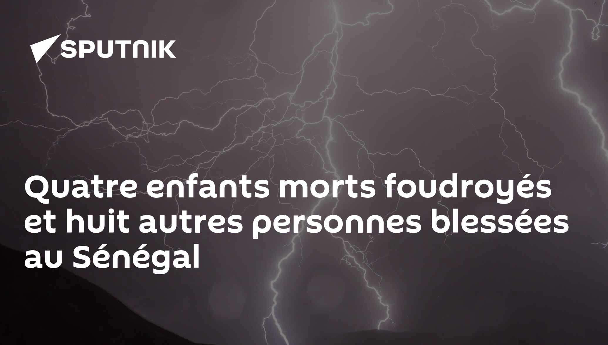 Quatre enfants morts foudroyés et huit autres personnes blessées au Sénégal