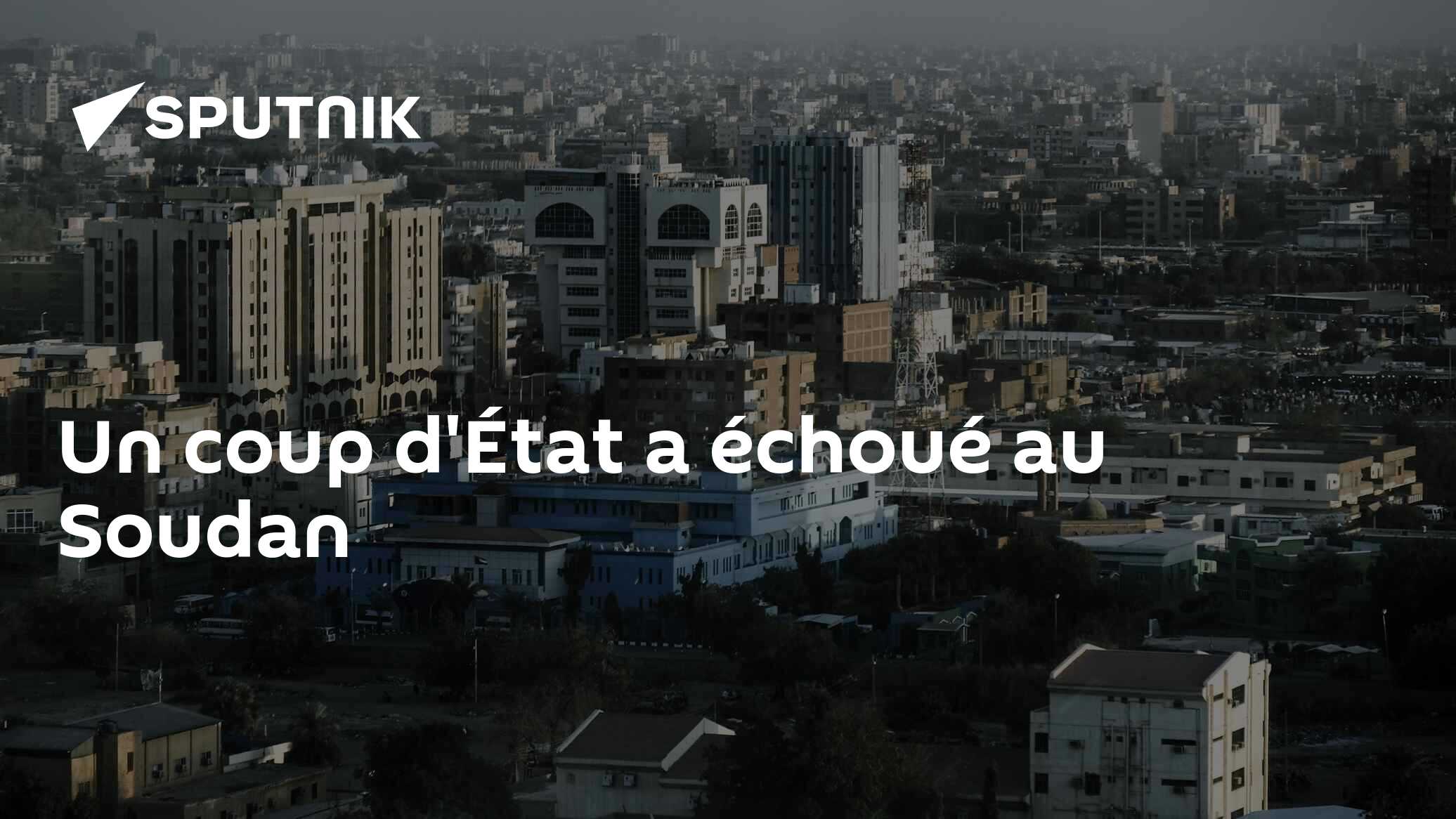 Un coup d'État a échoué au Soudan