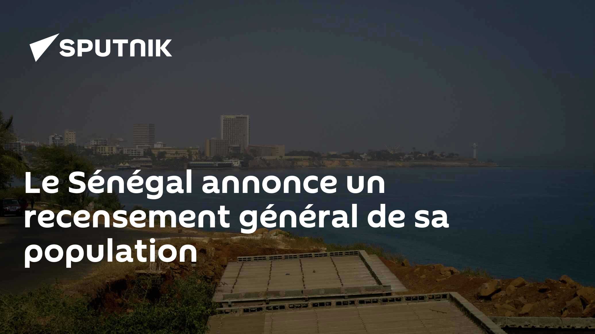 Le Sénégal annonce un recensement général de sa population