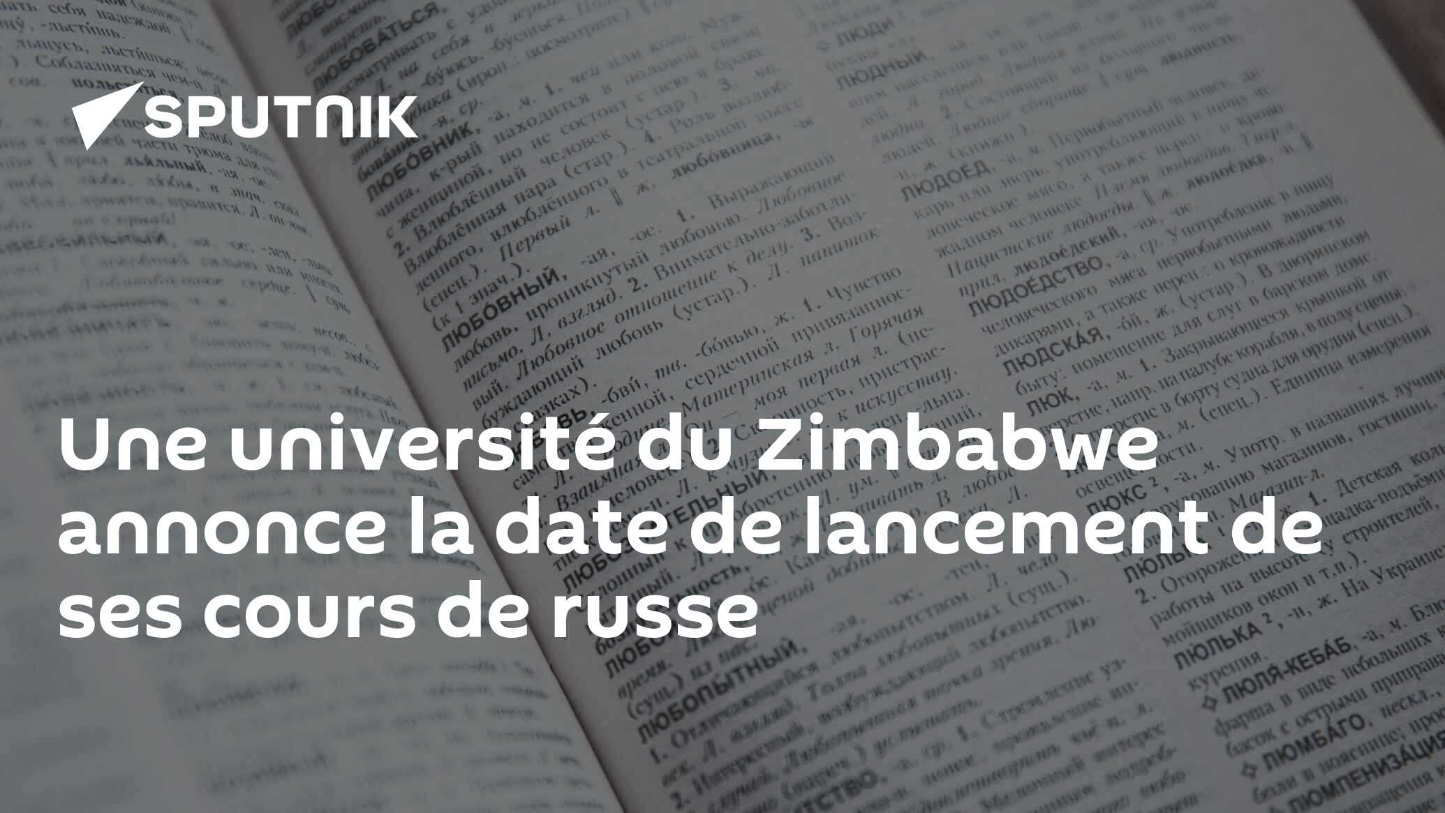 Une université du Zimbabwe annonce la date de lancement de ses cours de russe