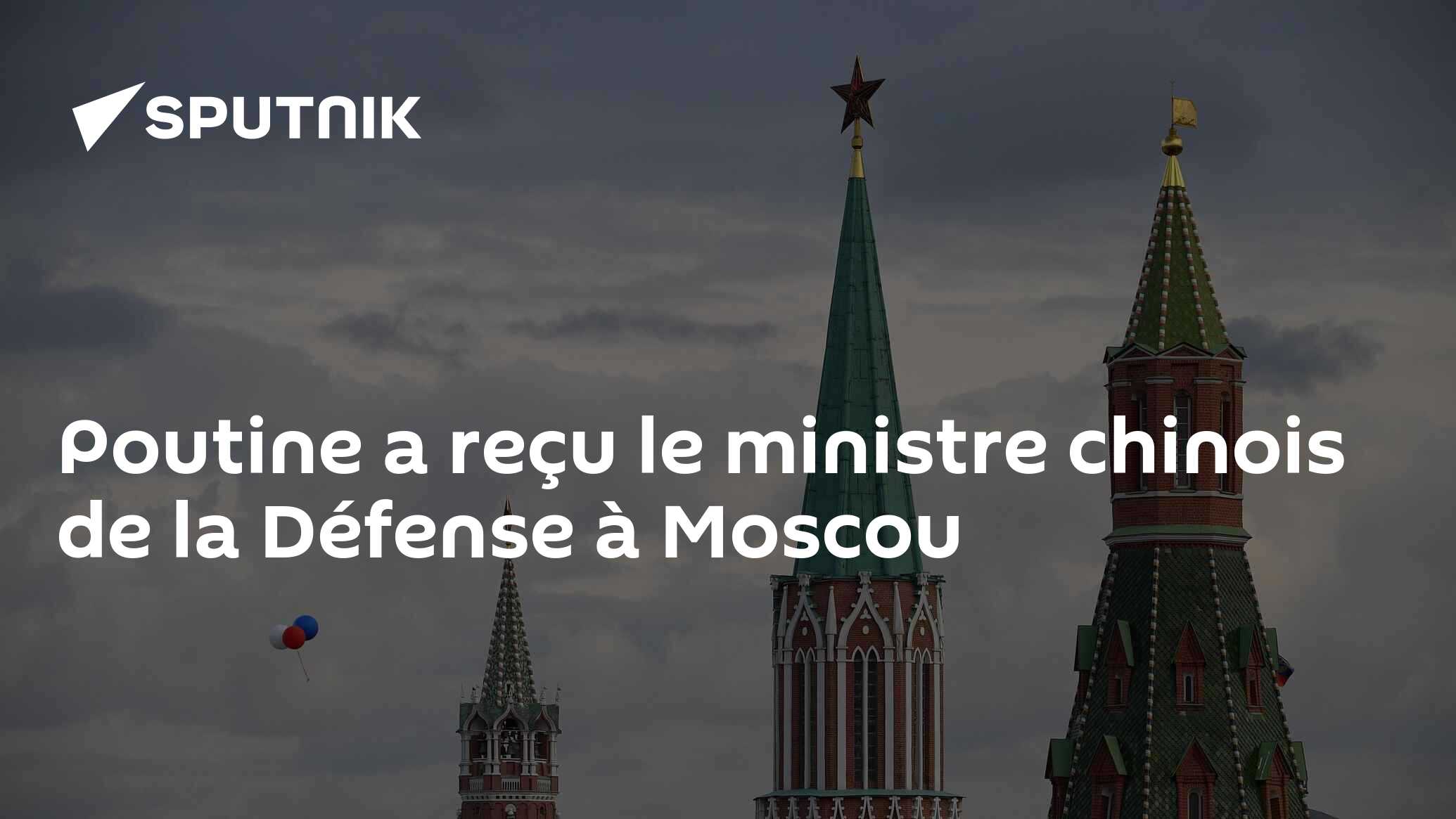 Poutine a reçu le ministre chinois de la Défense à Moscou
