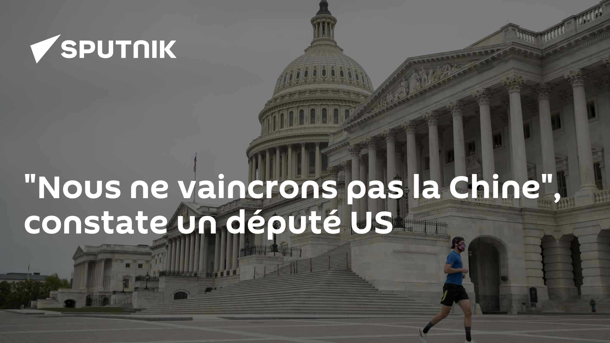 "Nous ne vaincrons pas la Chine", constate un député US