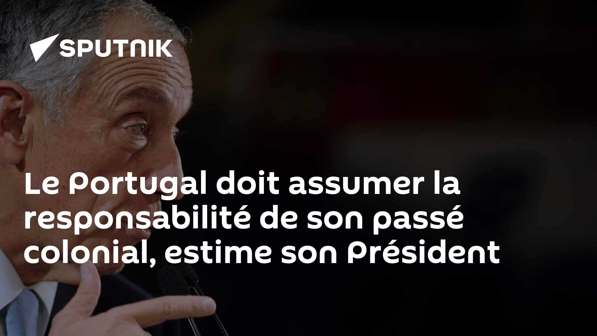 Le Portugal doit assumer la responsabilité de son passé colonial, estime son Président