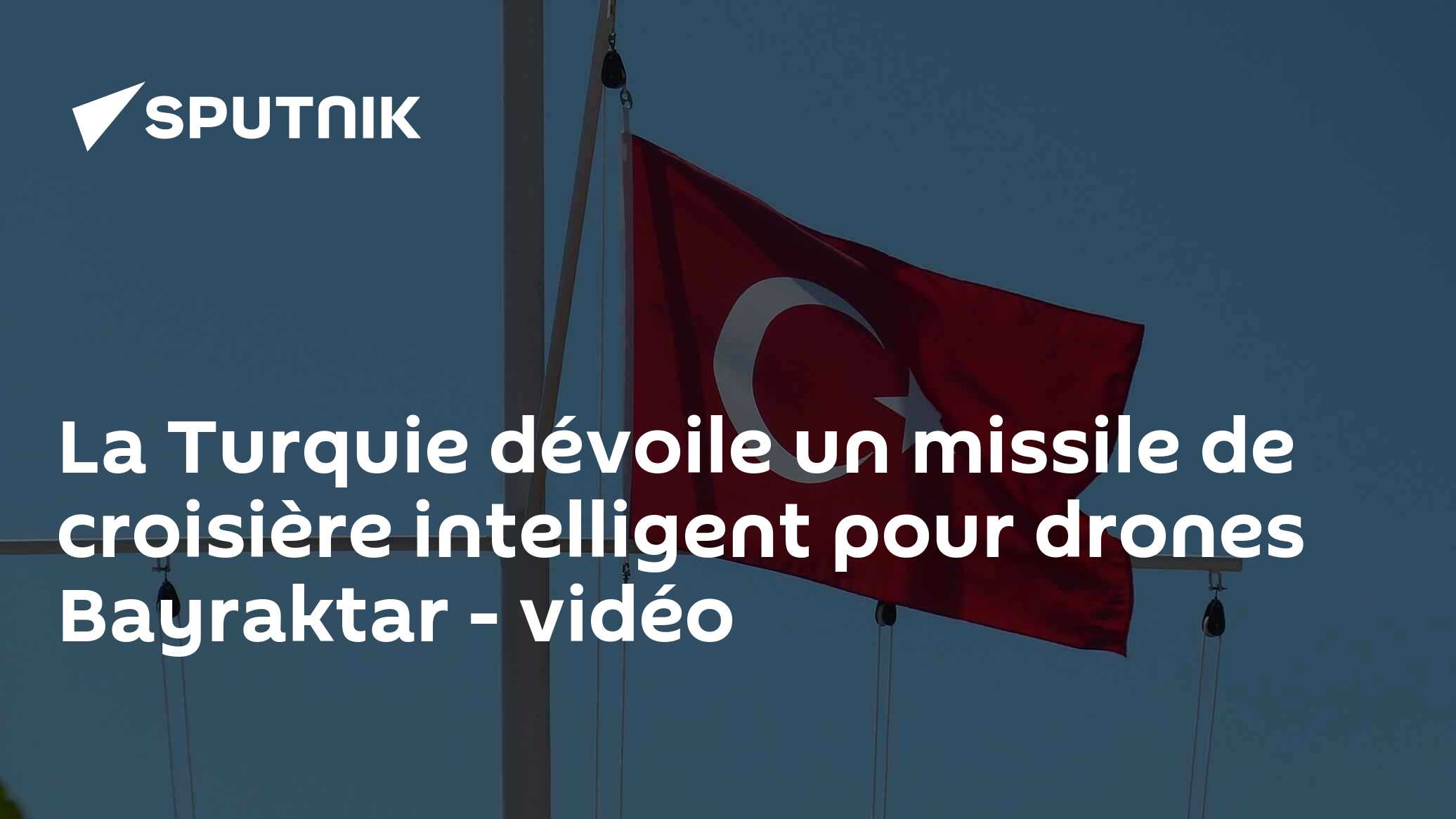 La Turquie dévoile un missile de croisière intelligent pour drones Bayraktar - vidéo