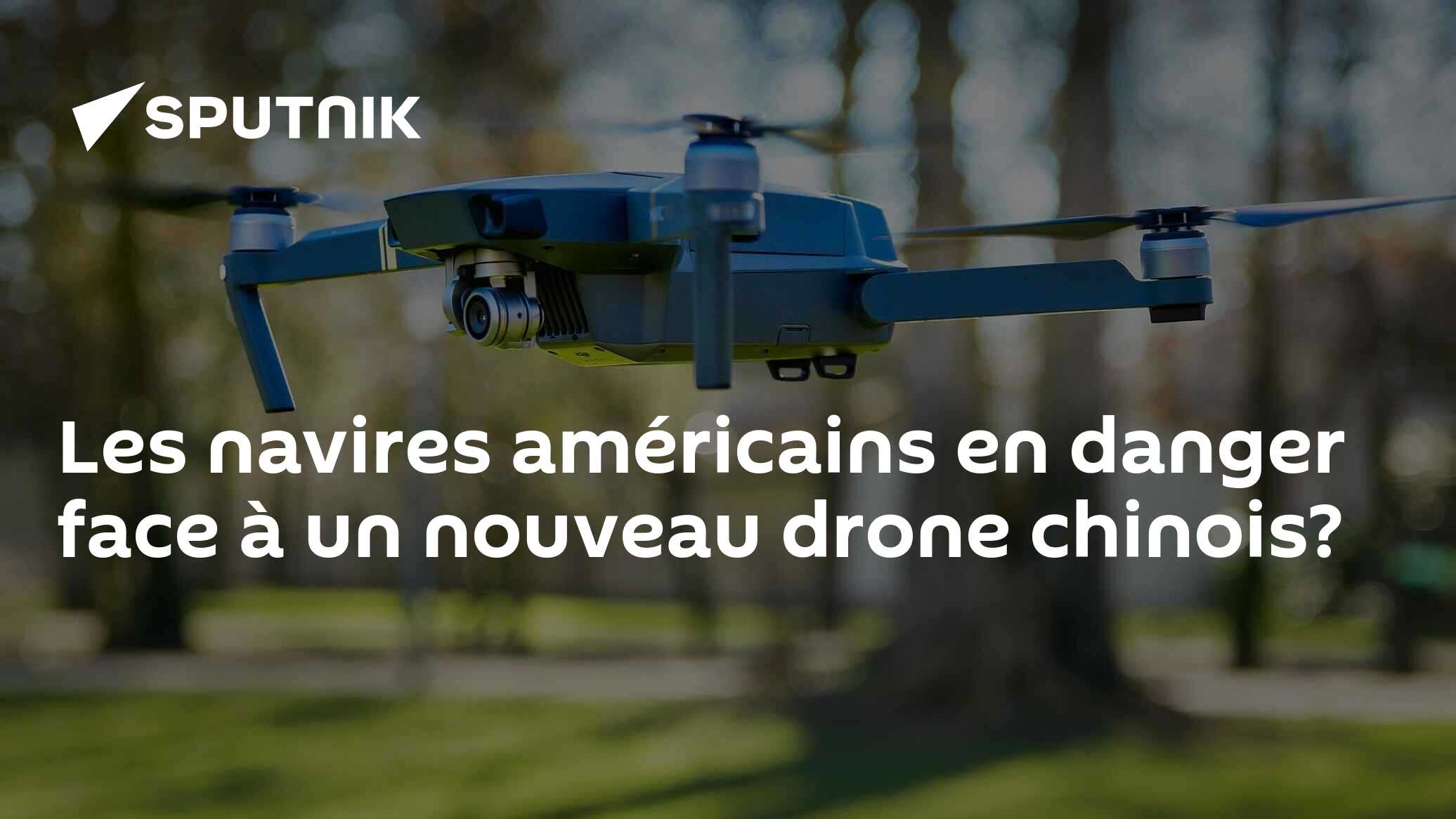 Les navires américains en danger face à un nouveau drone chinois?