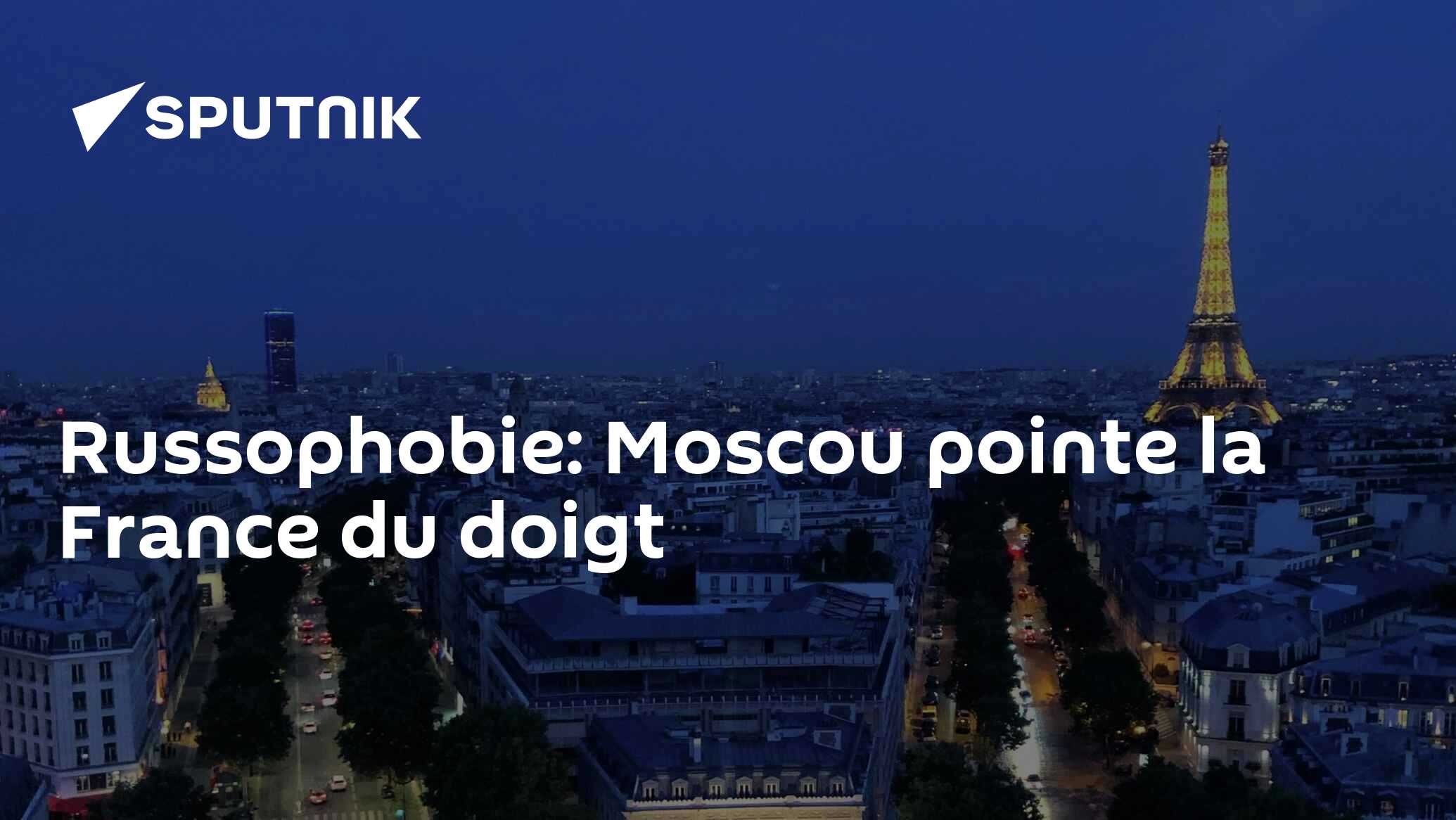 Russophobie: Moscou pointe la France du doigt