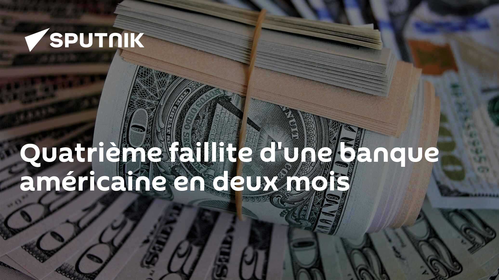 Quatrième faillite d'une banque américaine en deux mois