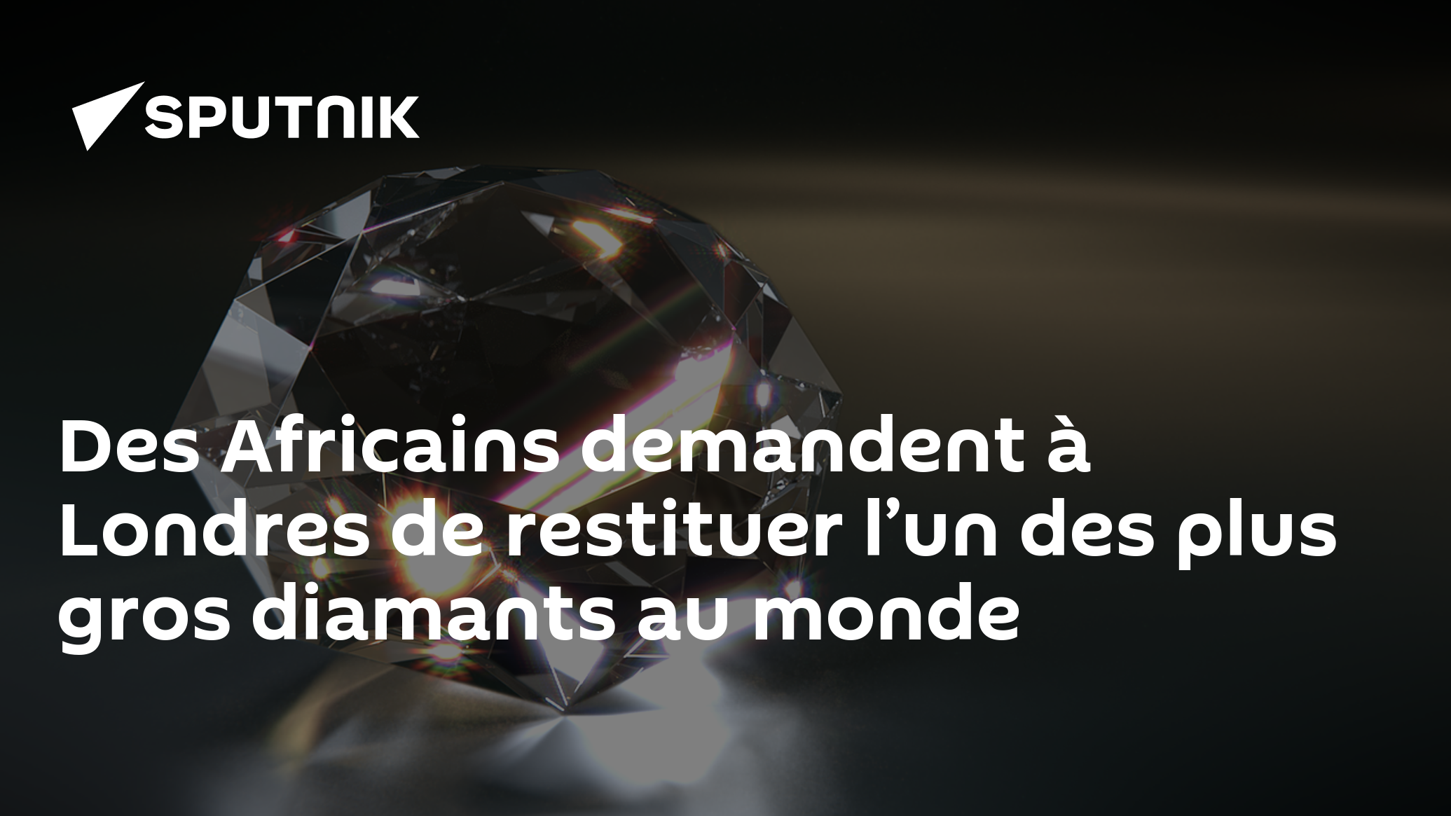 Des Africains Demandent à Londres De Restituer Lun Des Plus Gros Diamants Au Monde 04052023 9129