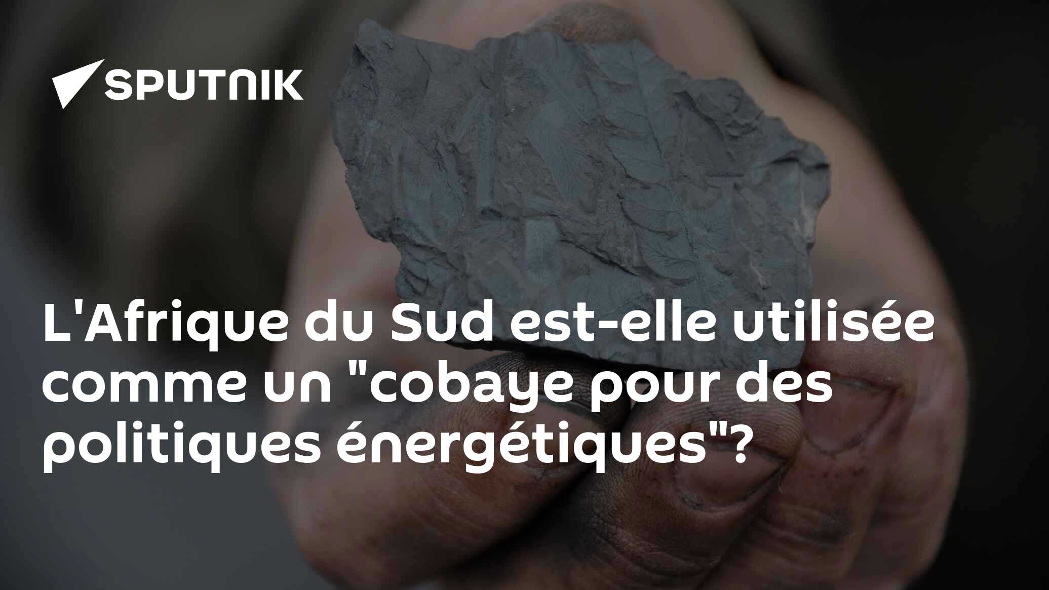 L'Afrique du Sud est-elle utilisée comme un "cobaye pour des politiques énergétiques"?