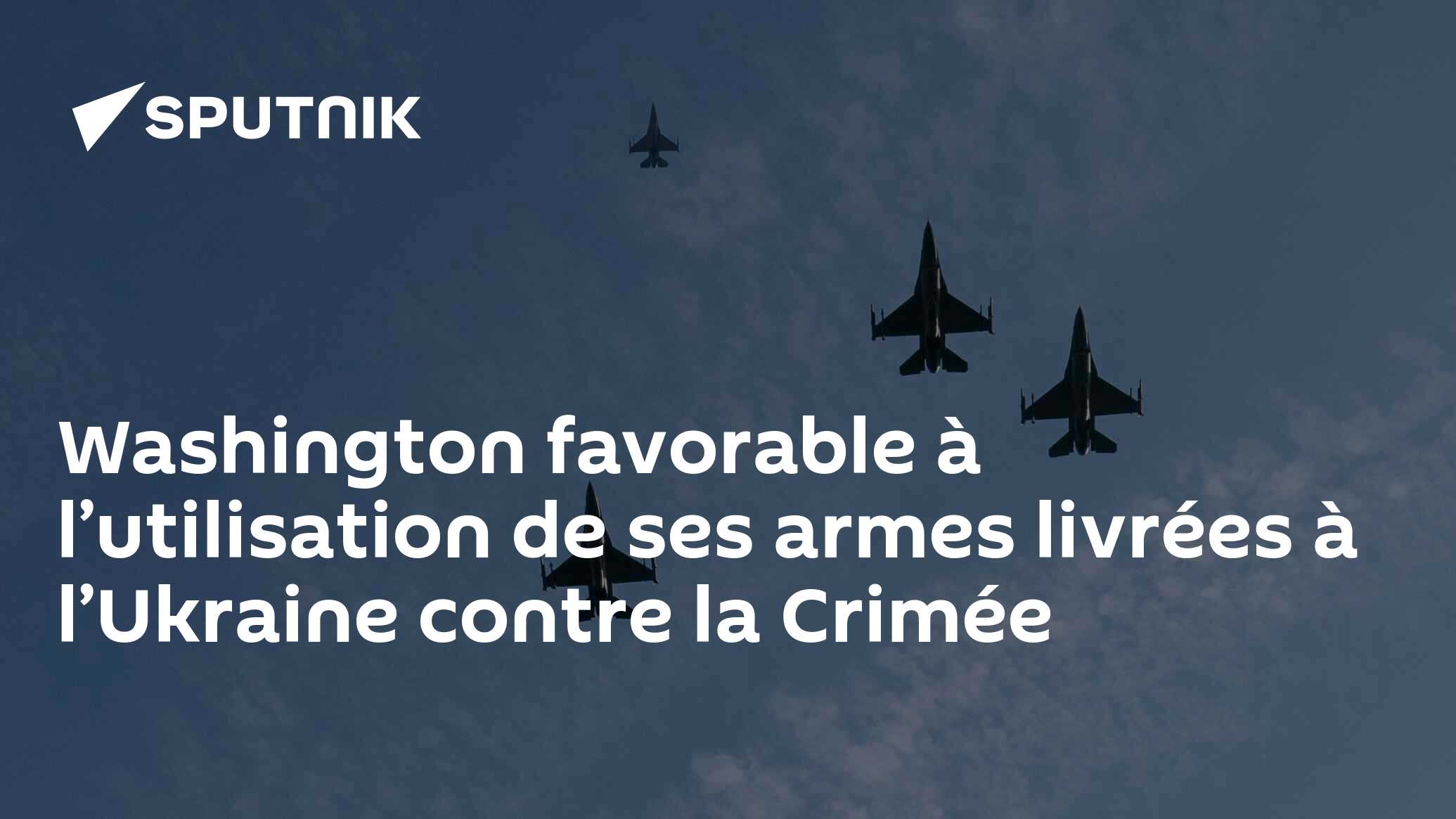 Washington favorable à l’utilisation de ses armes livrées à l’Ukraine contre la Crimée