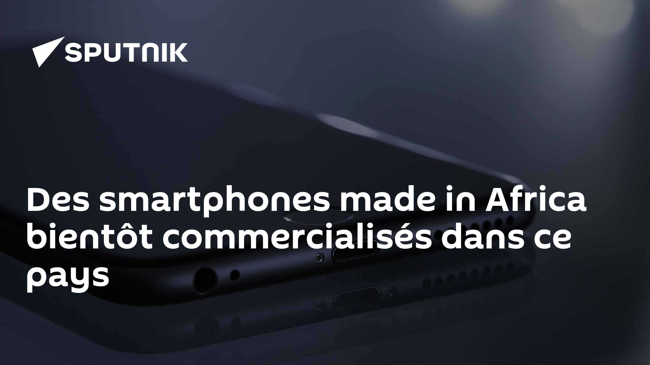 Des smartphones made in Africa bientôt commercialisés dans ce pays