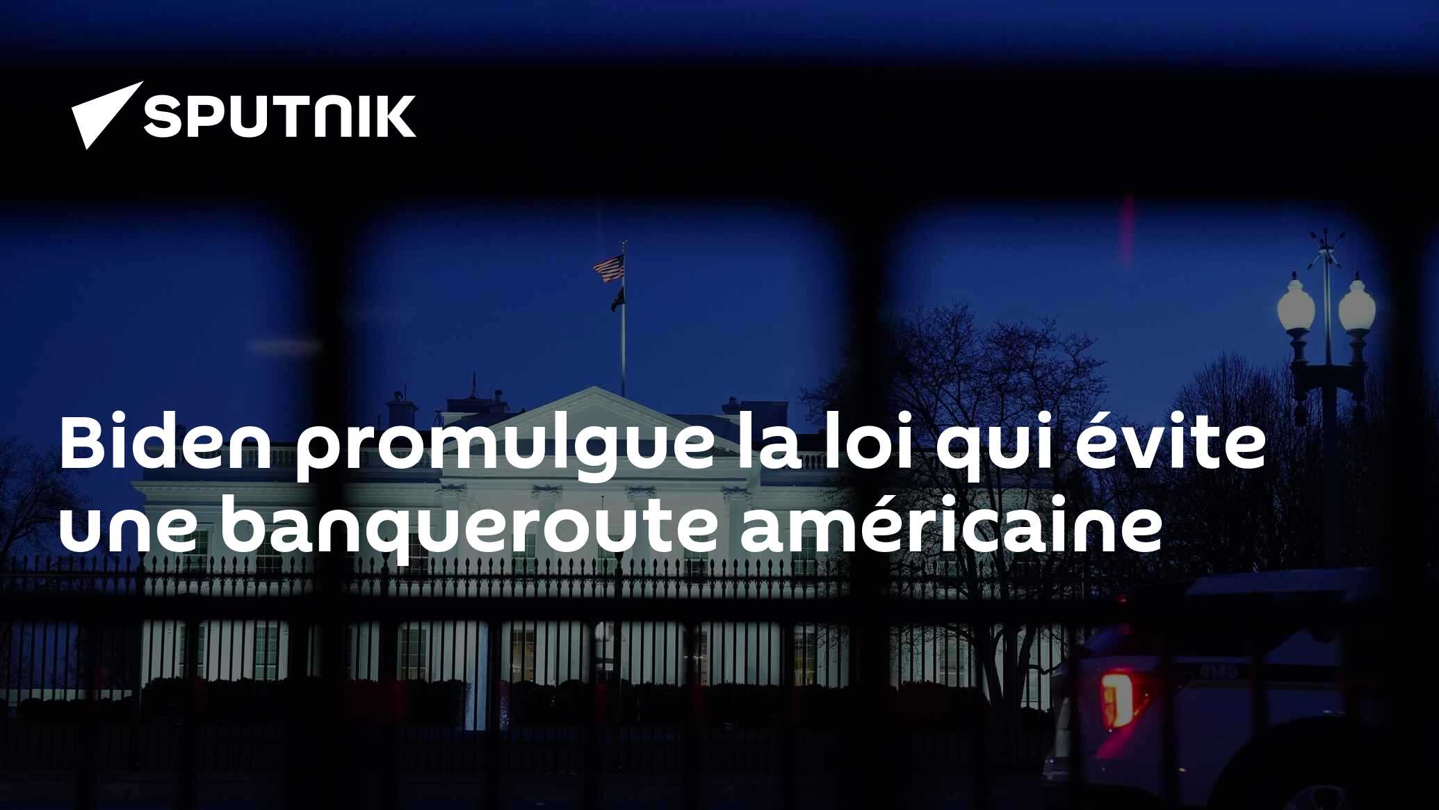 Biden promulgue la loi qui évite une banqueroute américaine