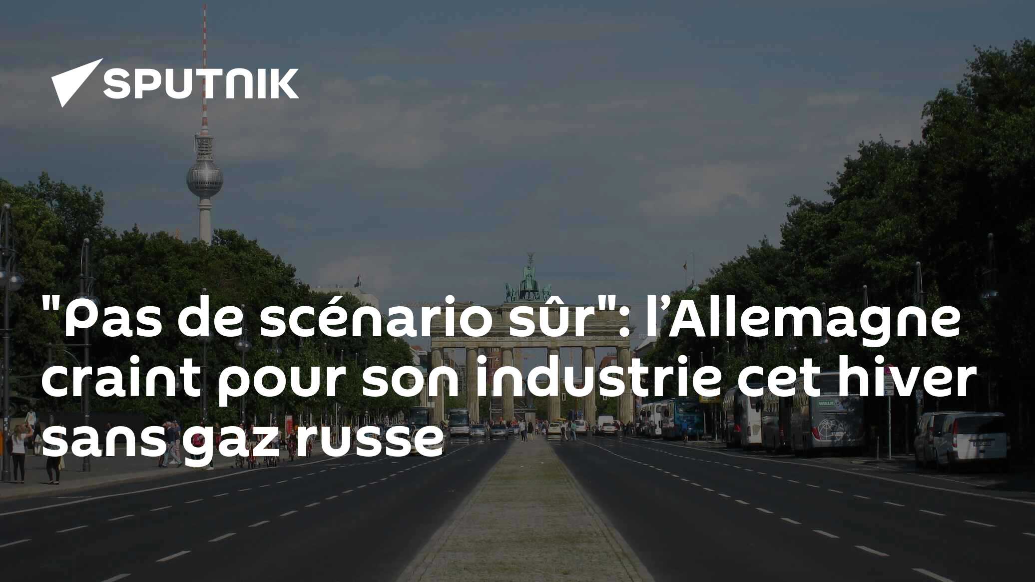 "Pas de scénario sûr": l’Allemagne craint pour son industrie cet hiver sans gaz russe