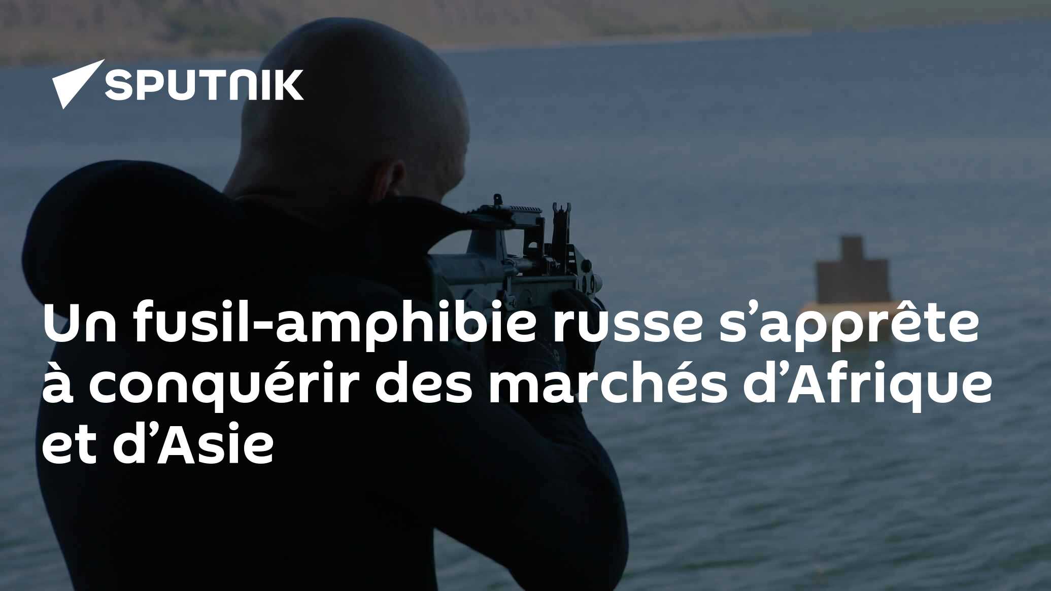 Un fusil-amphibie russe s’apprête à conquérir des marchés d’Afrique et d’Asie