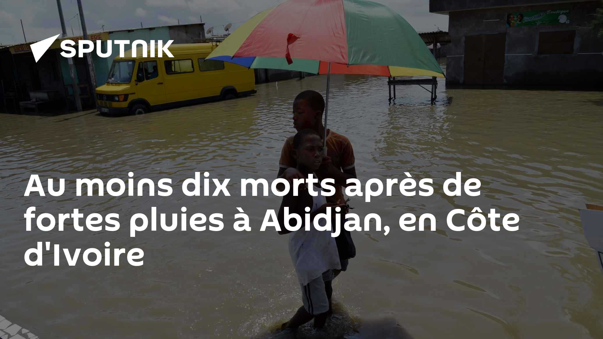 Au moins dix morts après de fortes pluies à Abidjan, en Côte d'Ivoire ...