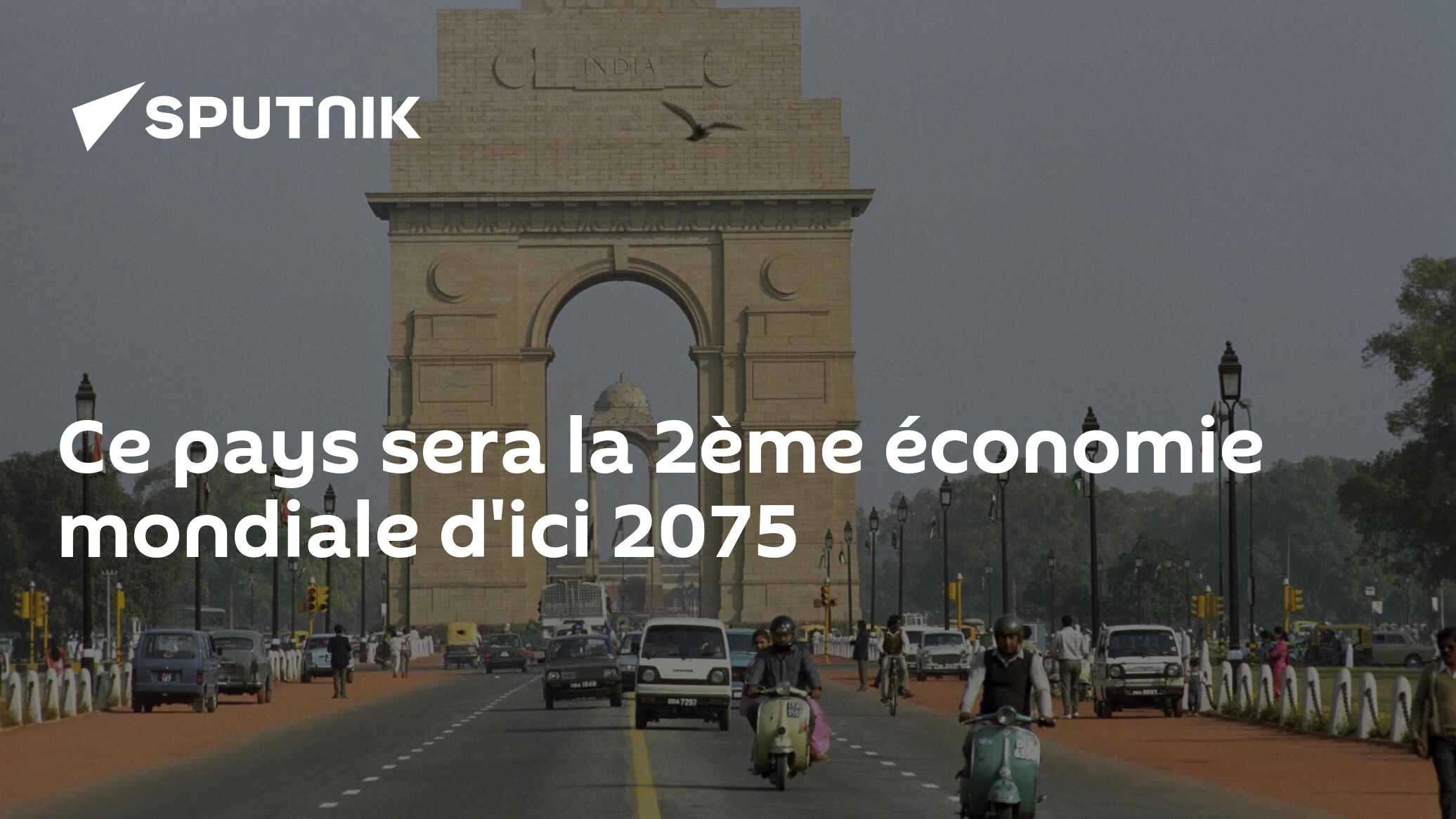 Ce pays sera la 2ème économie mondiale d'ici 2075