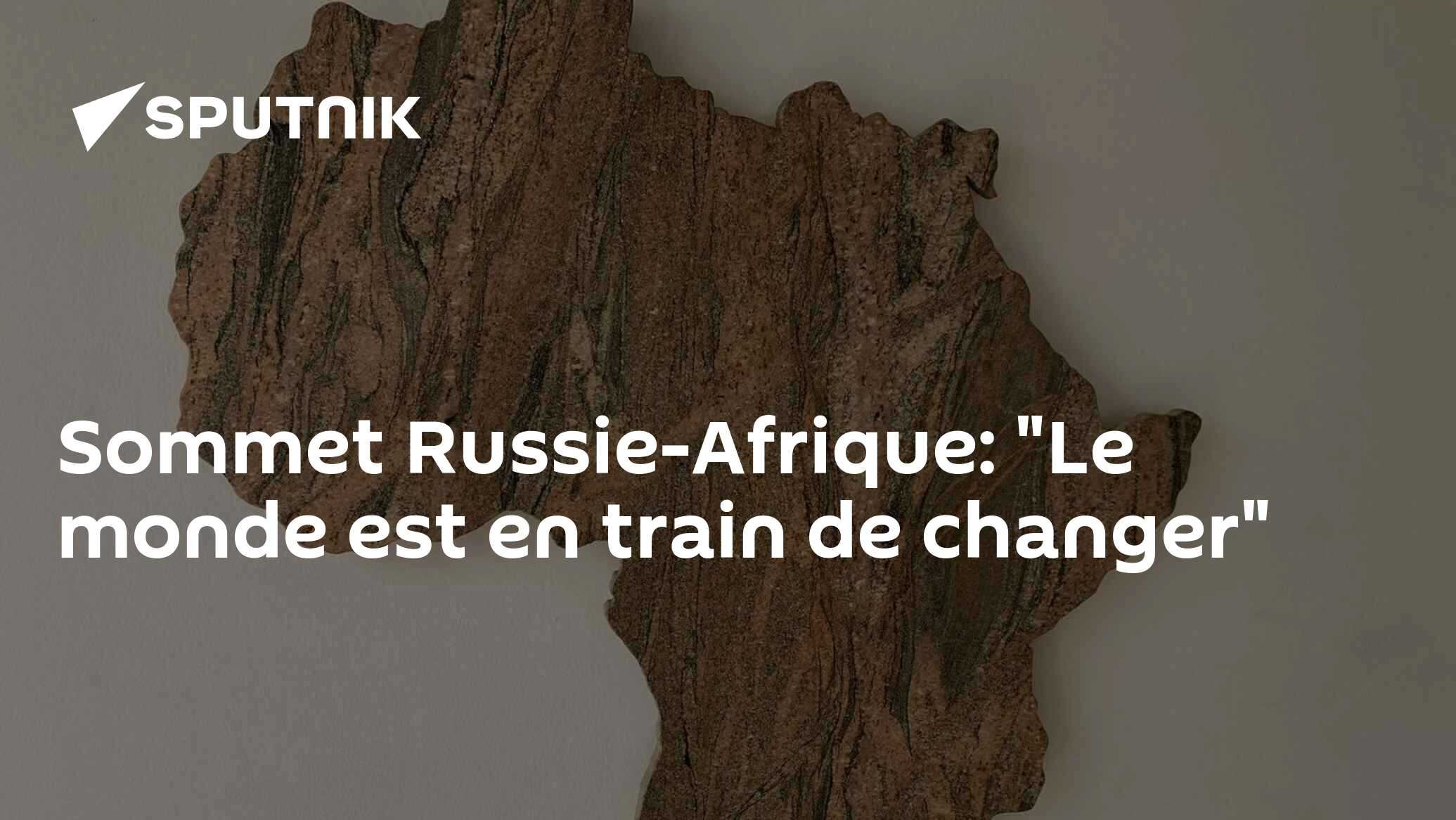 Sommet Russie-Afrique: "Le monde est en train de changer"
