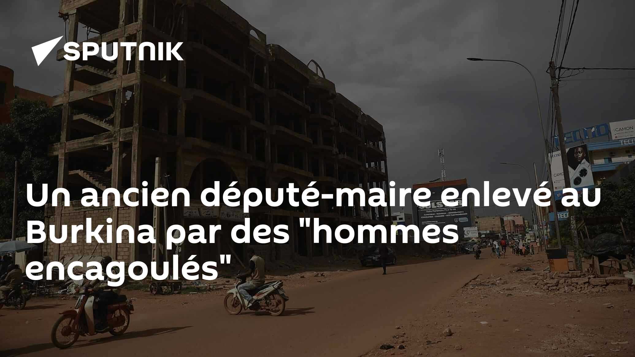 Un ancien député-maire enlevé au Burkina par des "hommes encagoulés"