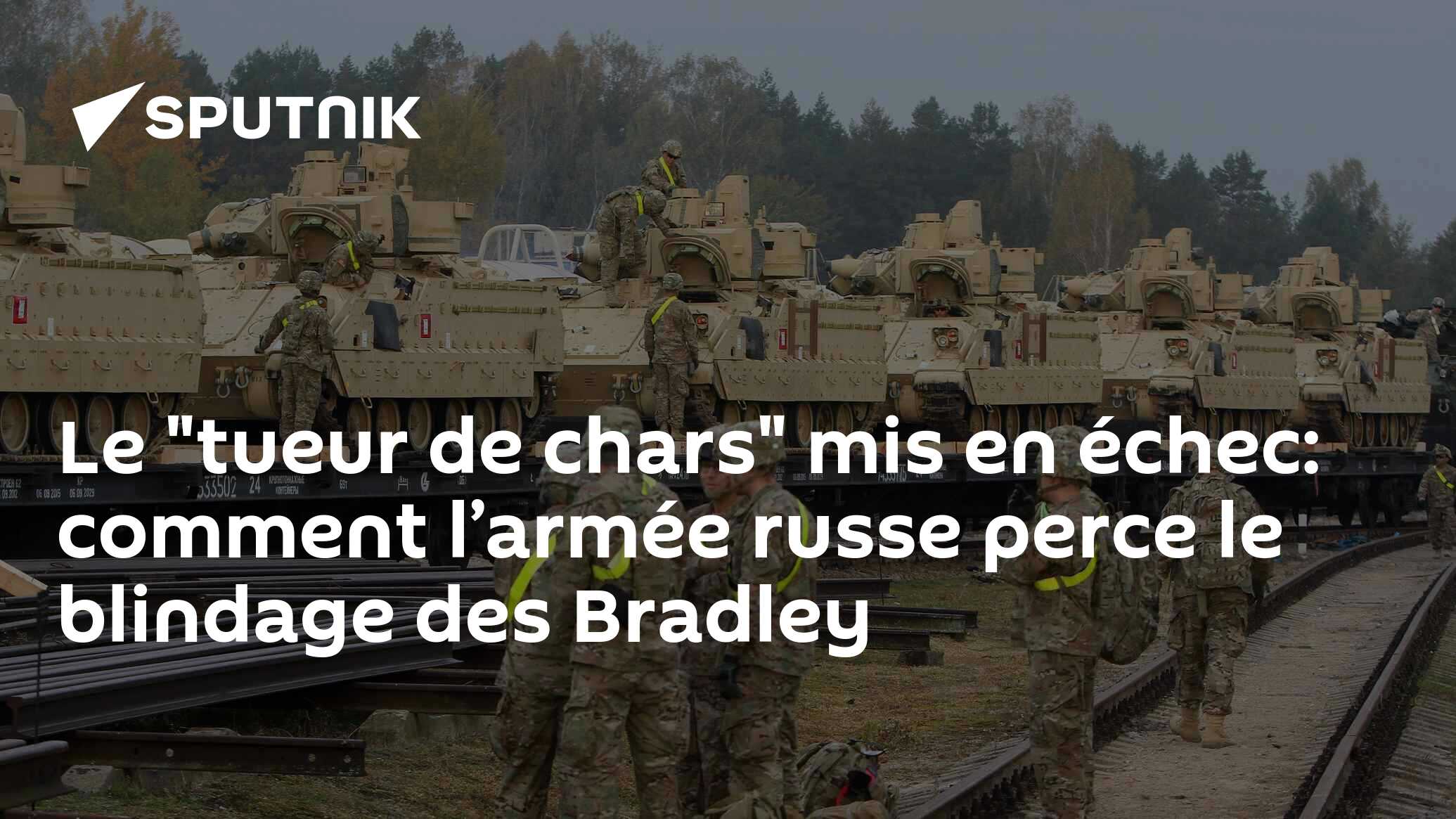 Le "tueur de chars" mis en échec: comment l’armée russe perce le blindage des Bradley