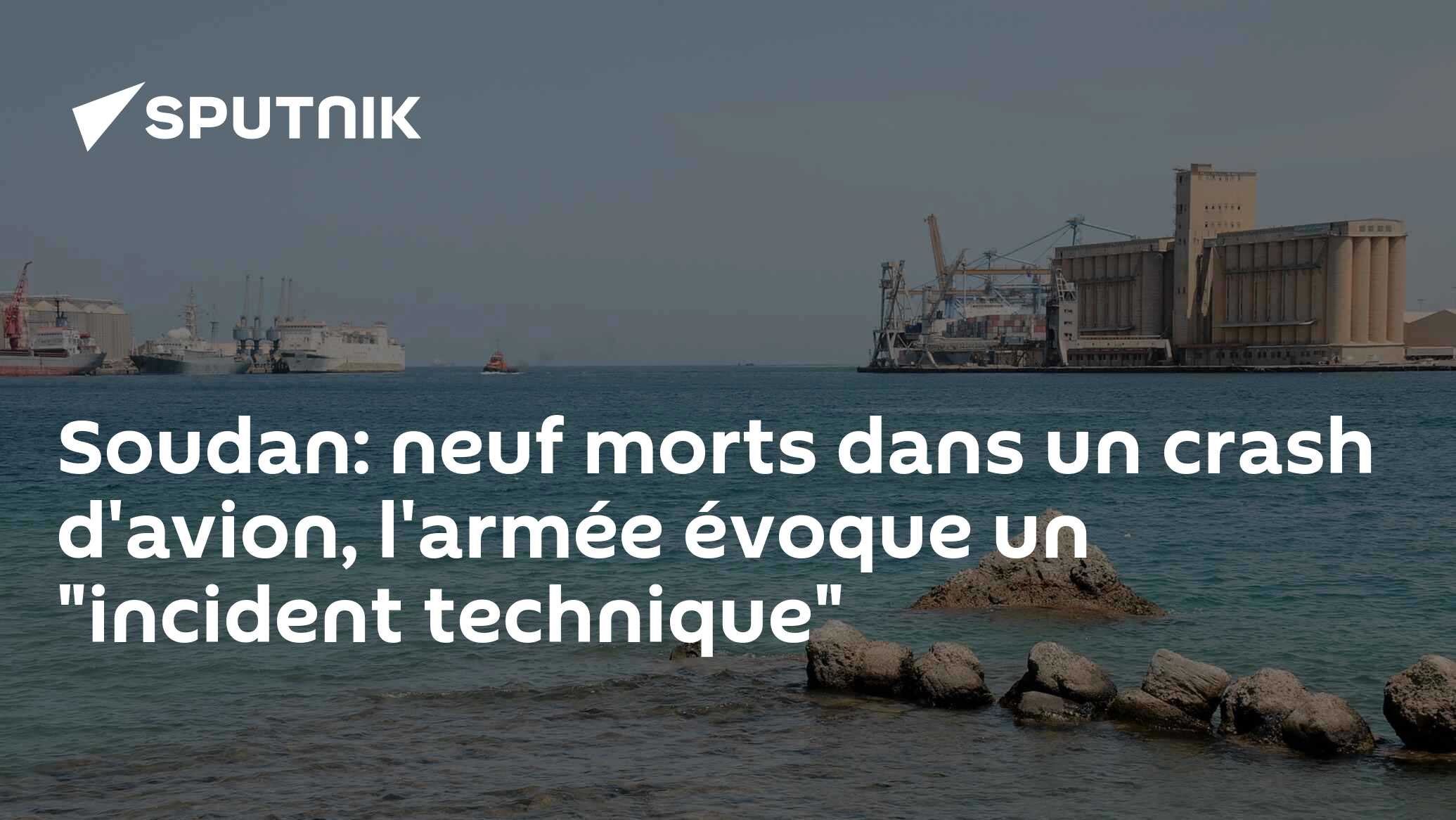 Soudan: neuf morts dans un crash d'avion, l'armée évoque un "incident technique"