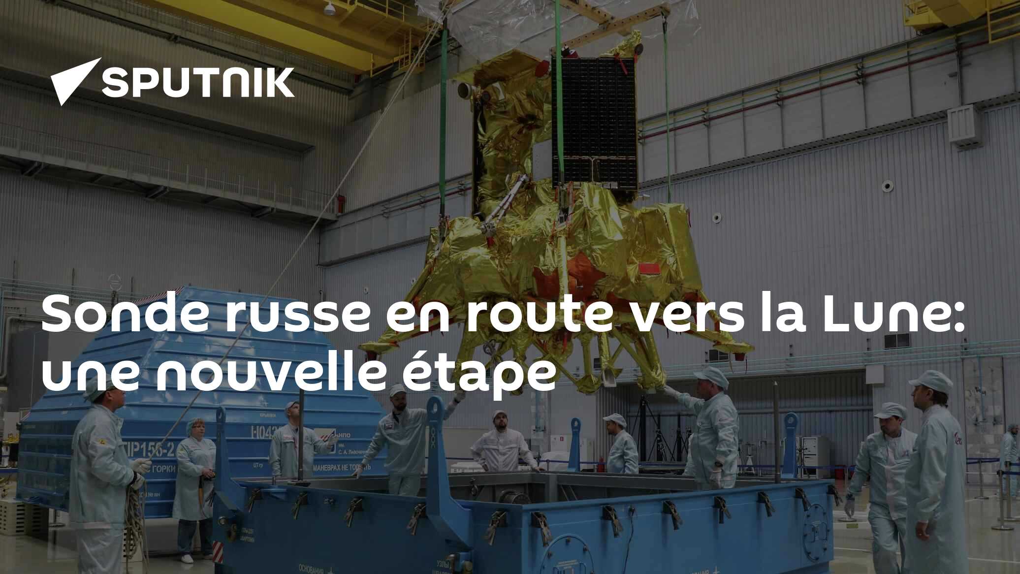 Sonde russe en route vers la Lune: une nouvelle étape