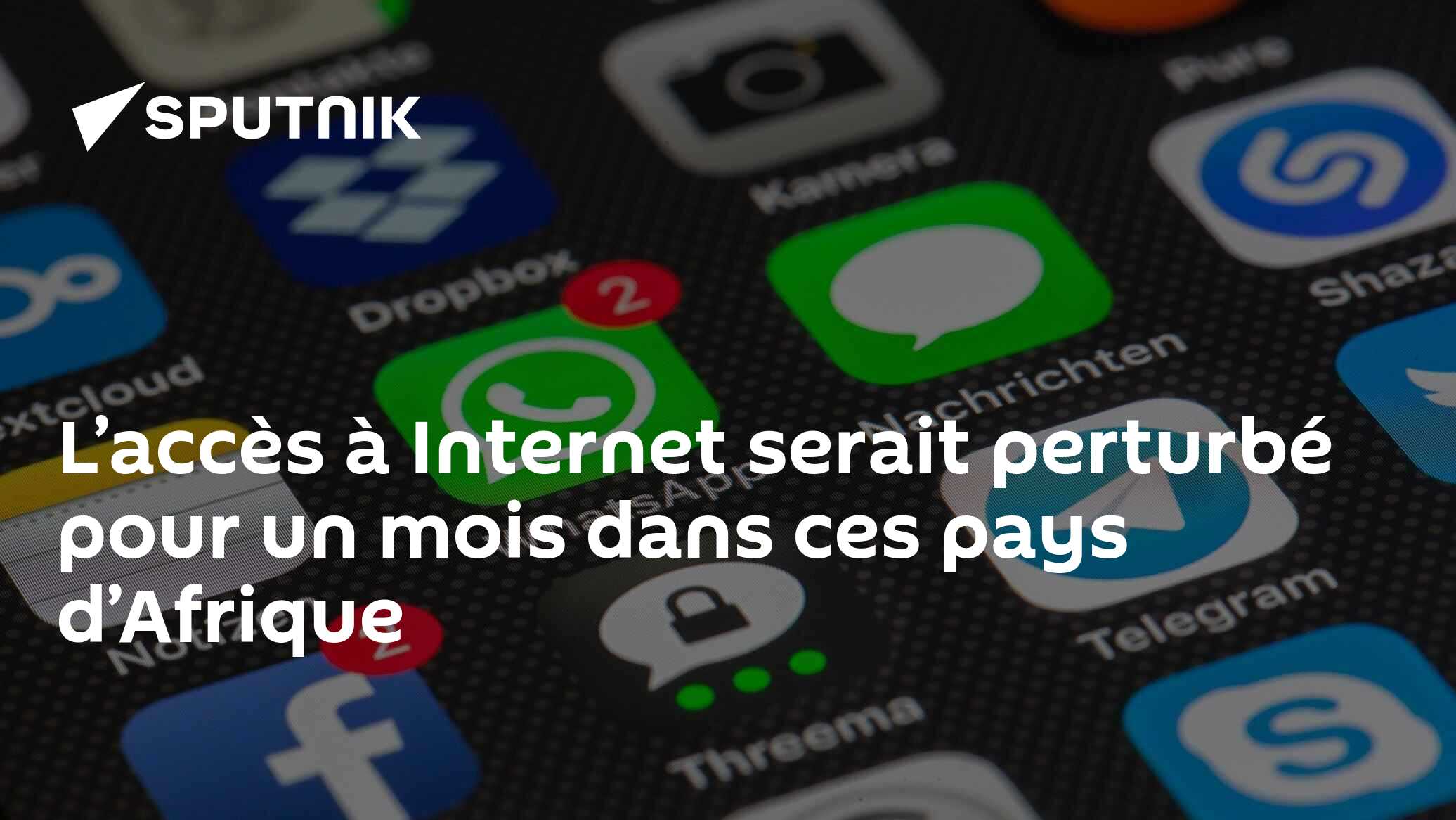 L’accès à Internet serait perturbé pour un mois dans ces pays d’Afrique