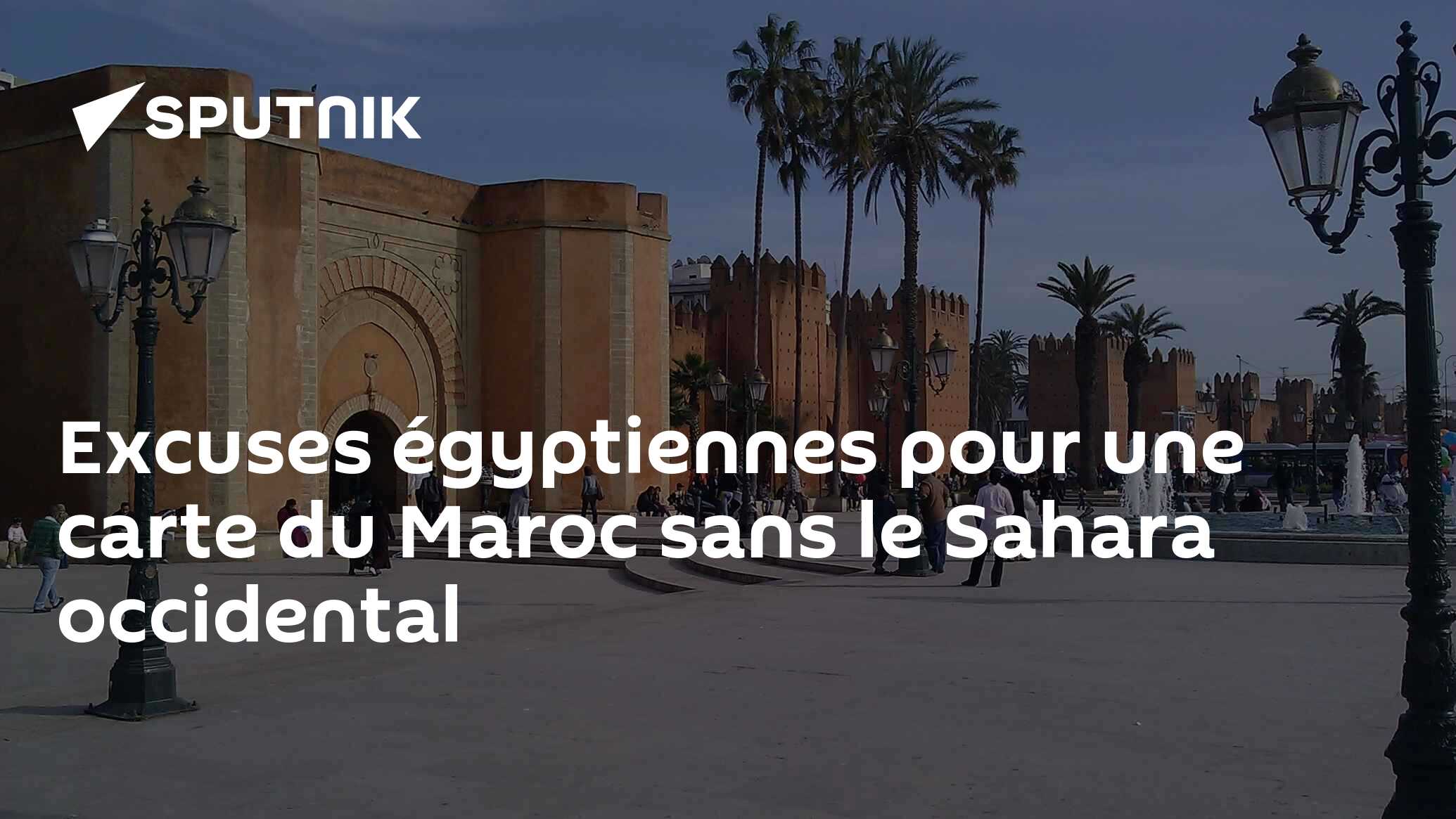 Excuses égyptiennes pour une carte du Maroc sans le Sahara occidental