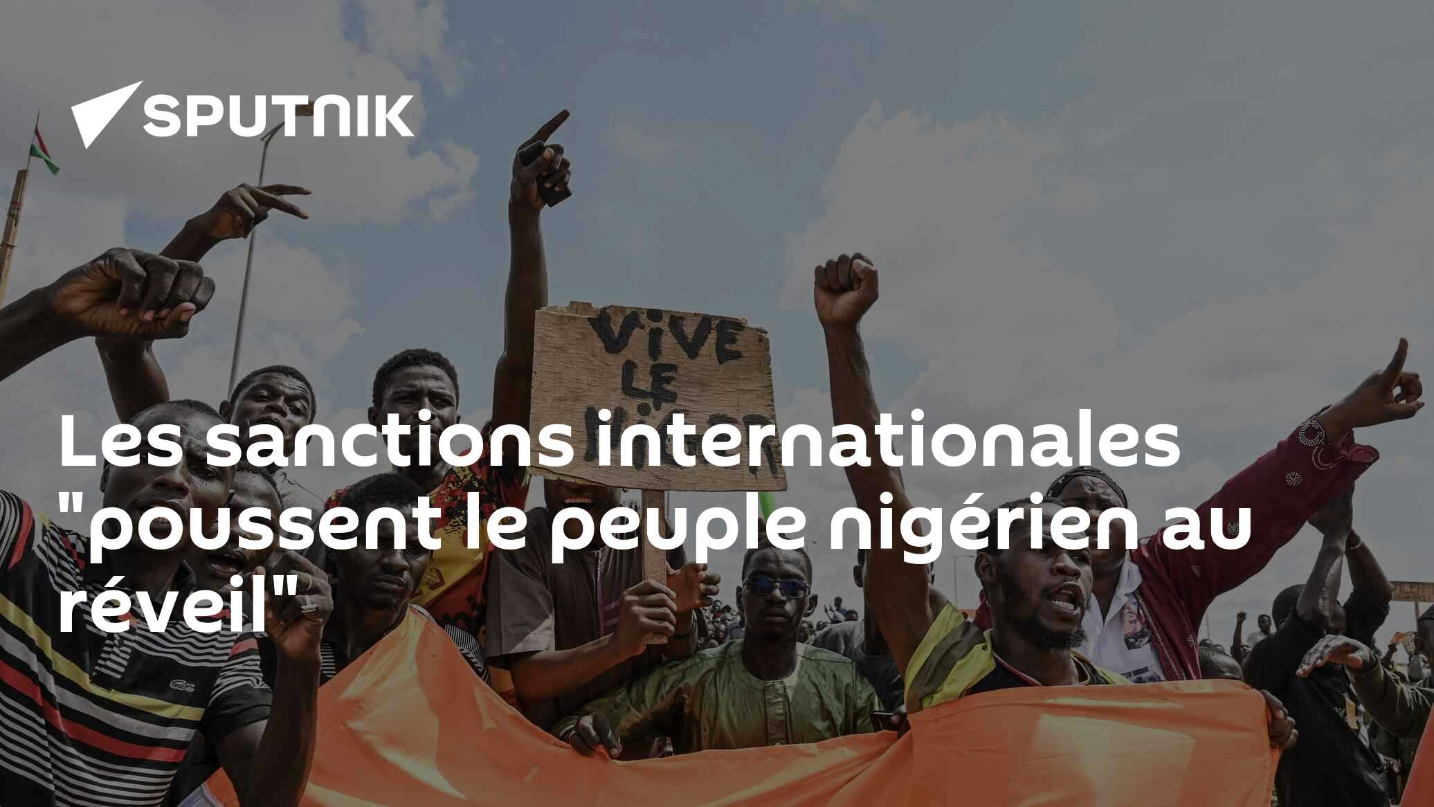 Les sanctions internationales "poussent le peuple nigérien au réveil"