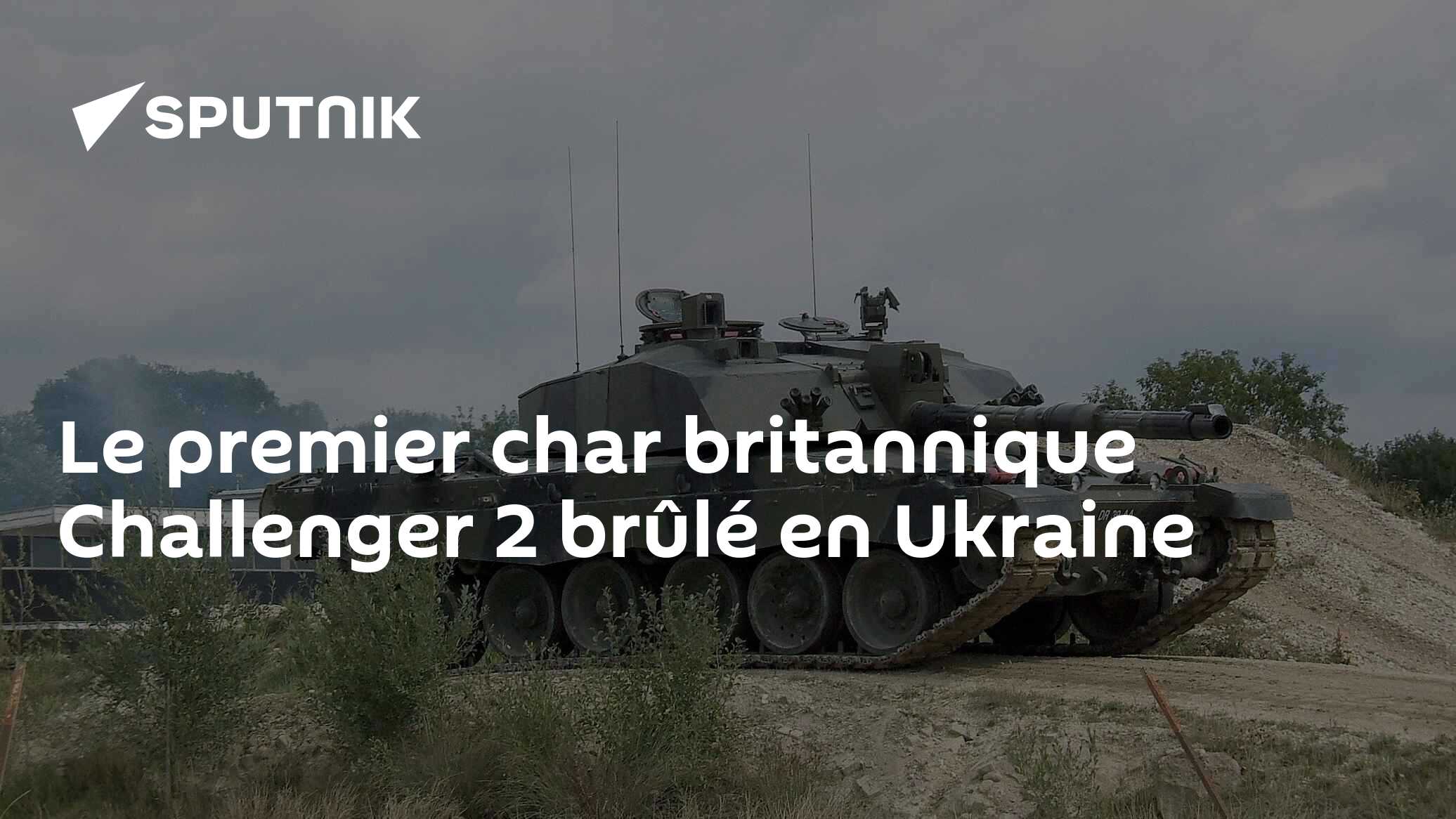 Le premier char britannique Challenger 2 brûlé en Ukraine