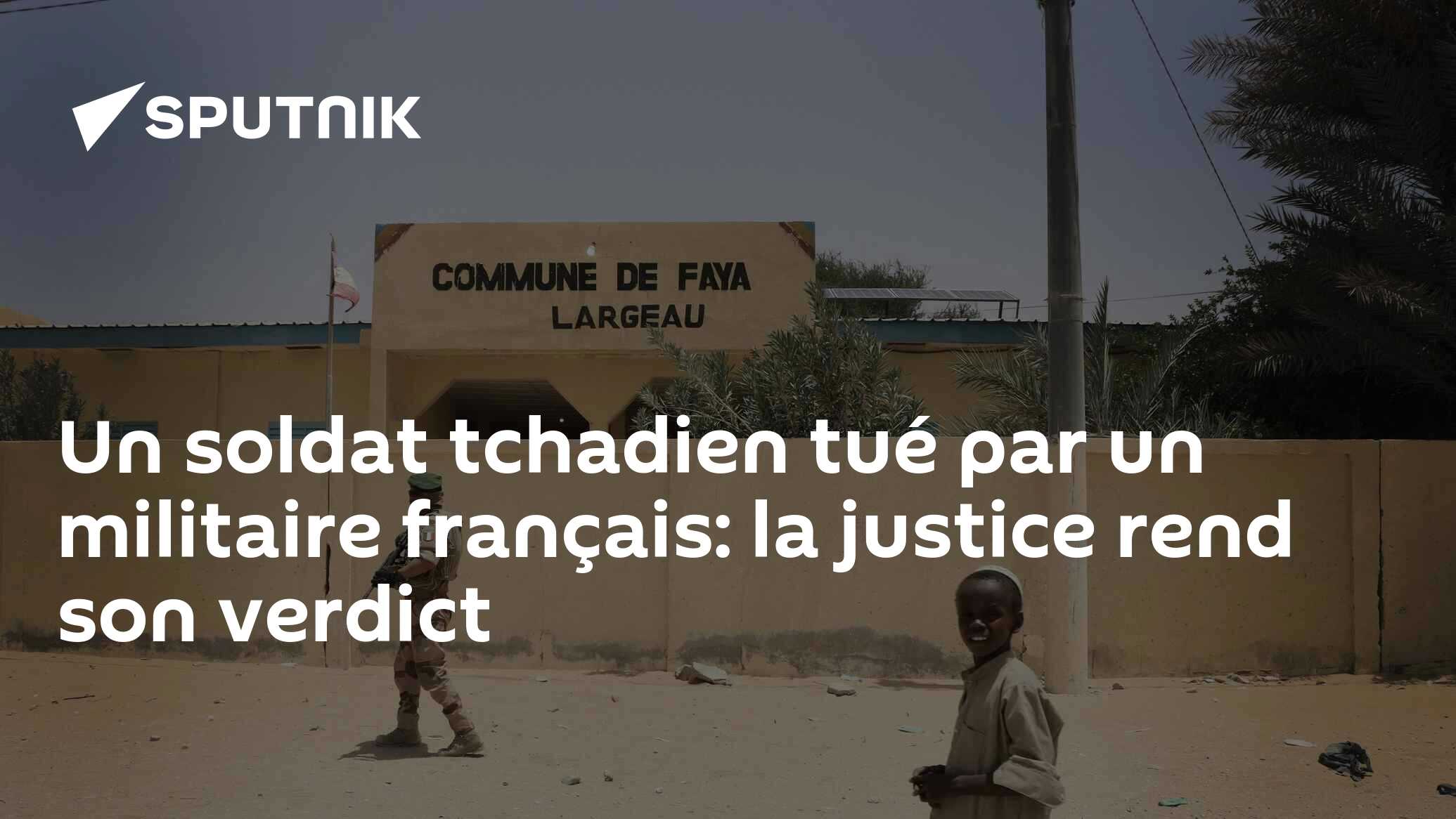 Un soldat tchadien tué par un militaire français: la justice rend son verdict