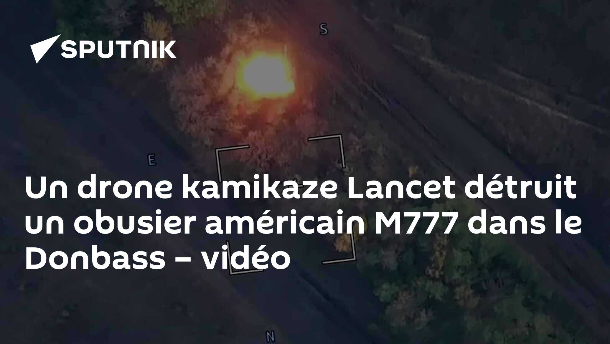 Un drone kamikaze Lancet détruit un obusier américain M777 dans le
