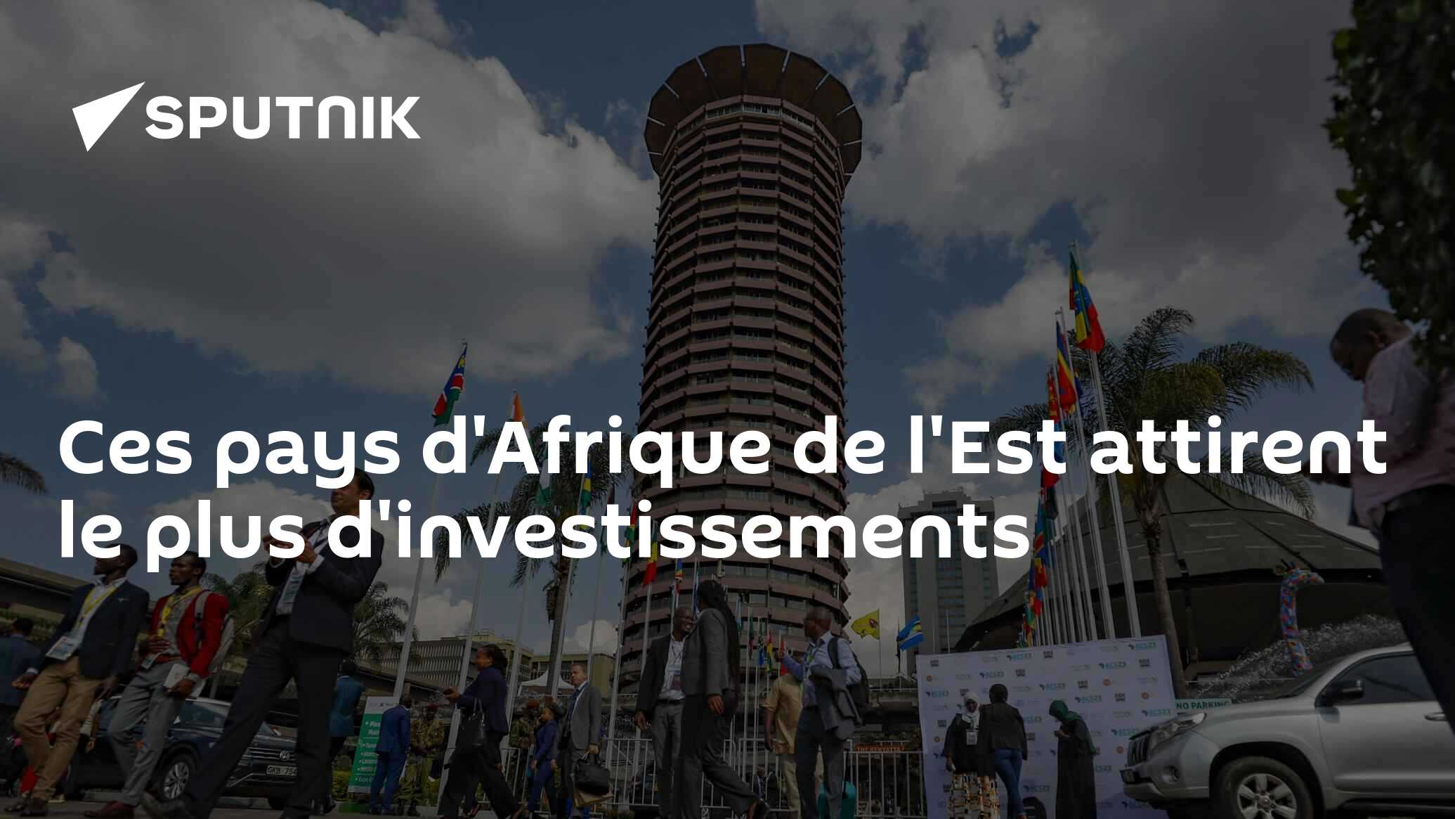 Ces pays d'Afrique de l'Est attirent le plus d'investissements