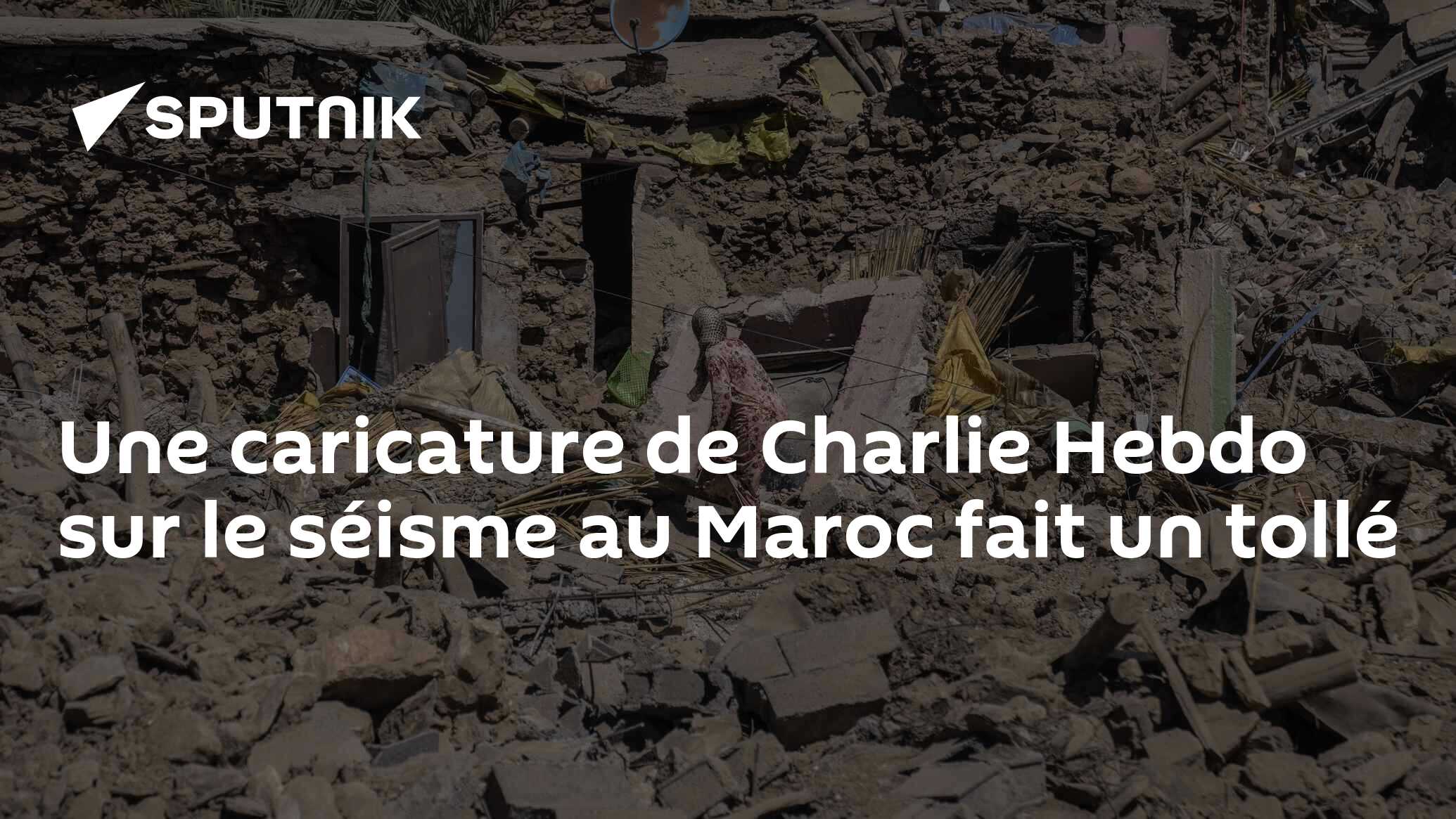 Une caricature de Charlie Hebdo sur le séisme au Maroc fait un tollé