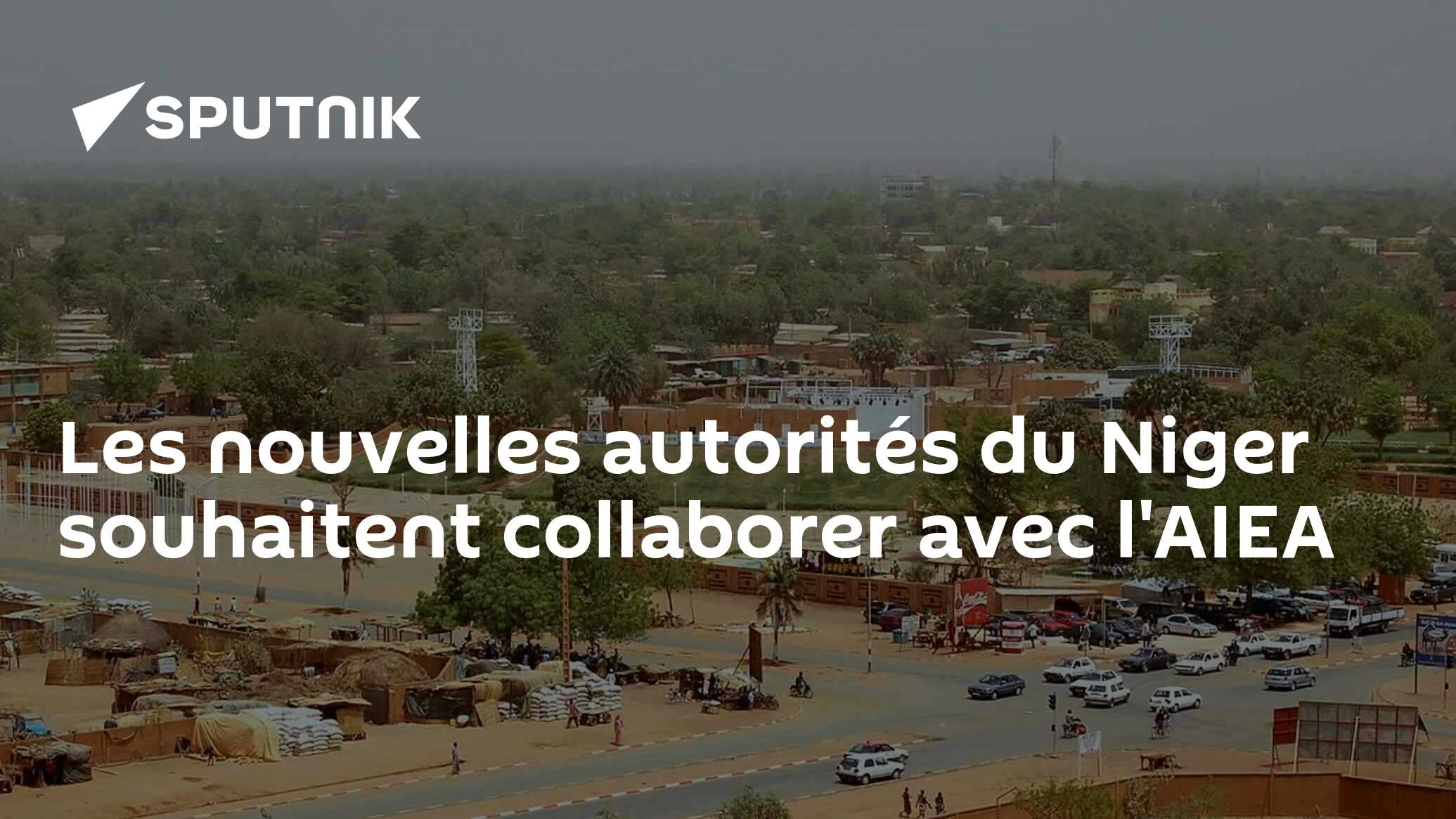 Les nouvelles autorités du Niger souhaitent collaborer avec l'AIEA