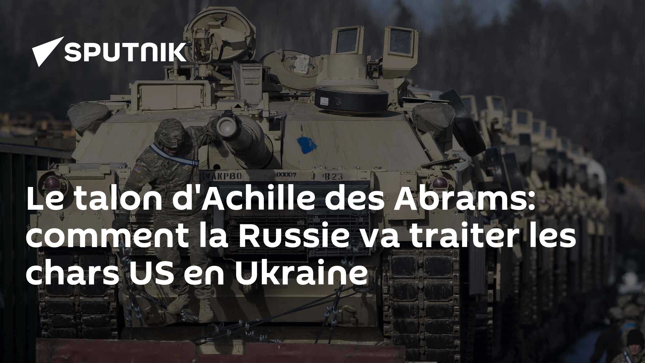 Le talon d'Achille des Abrams: comment la Russie va traiter les chars US en Ukraine