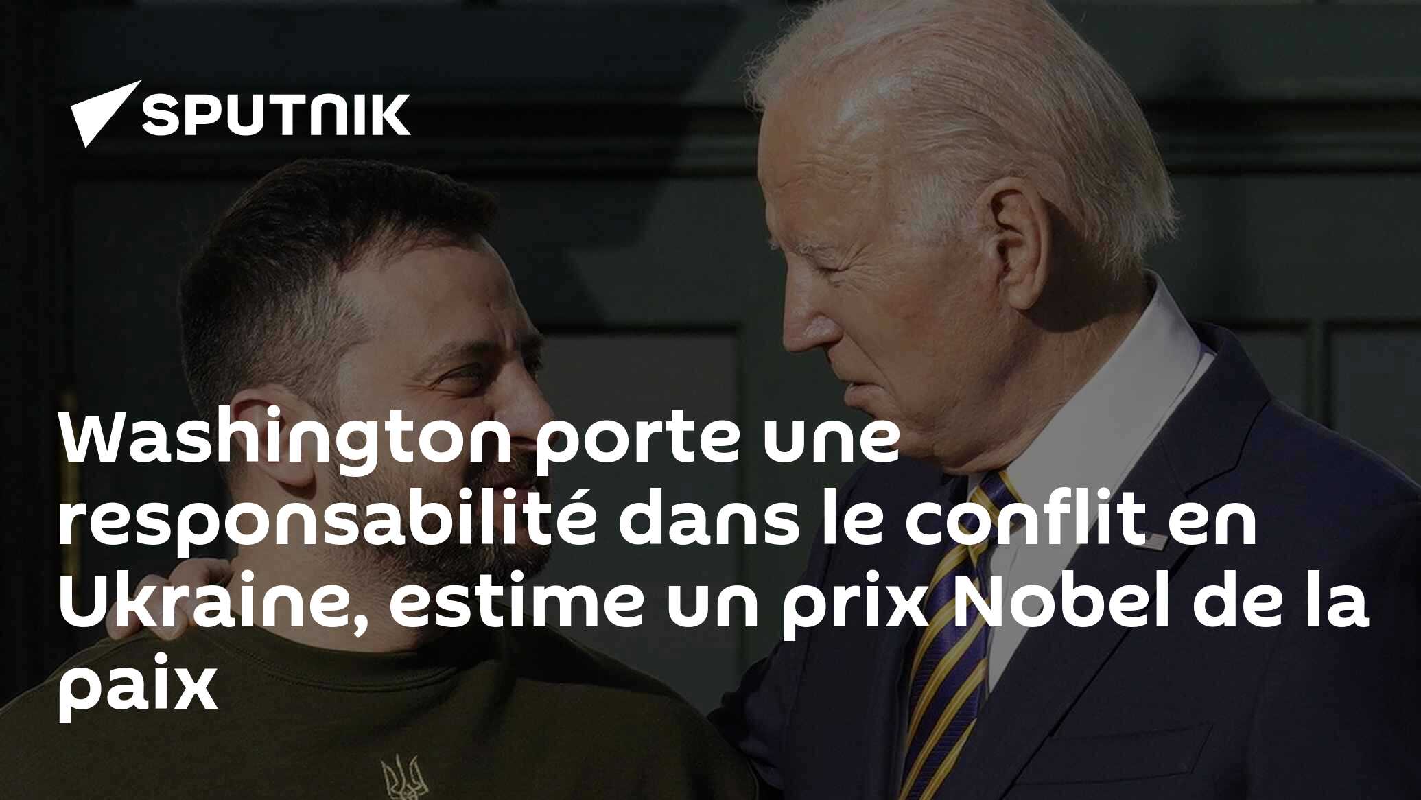 Washington porte une responsabilité dans le conflit en Ukraine, estime un prix Nobel de la paix