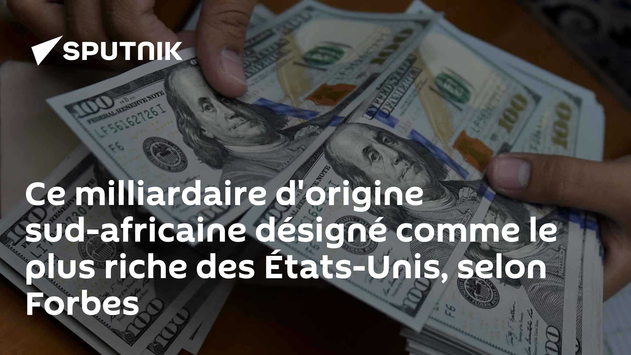 Ce Milliardaire Dorigine Sud Africaine Désigné Comme Le Plus Riche Des