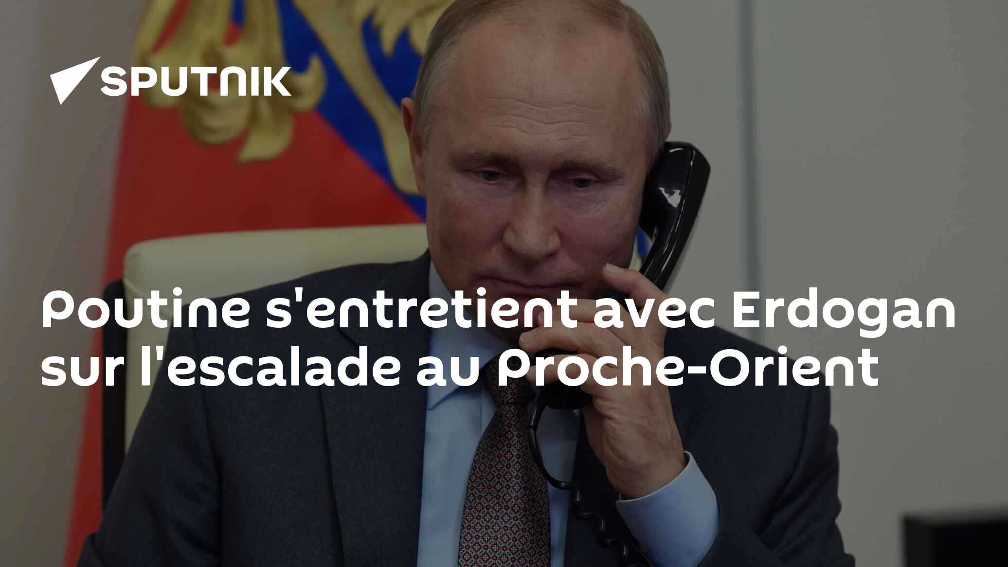 Poutine s'entretient avec Erdogan sur l'escalade au Moyen-Orient