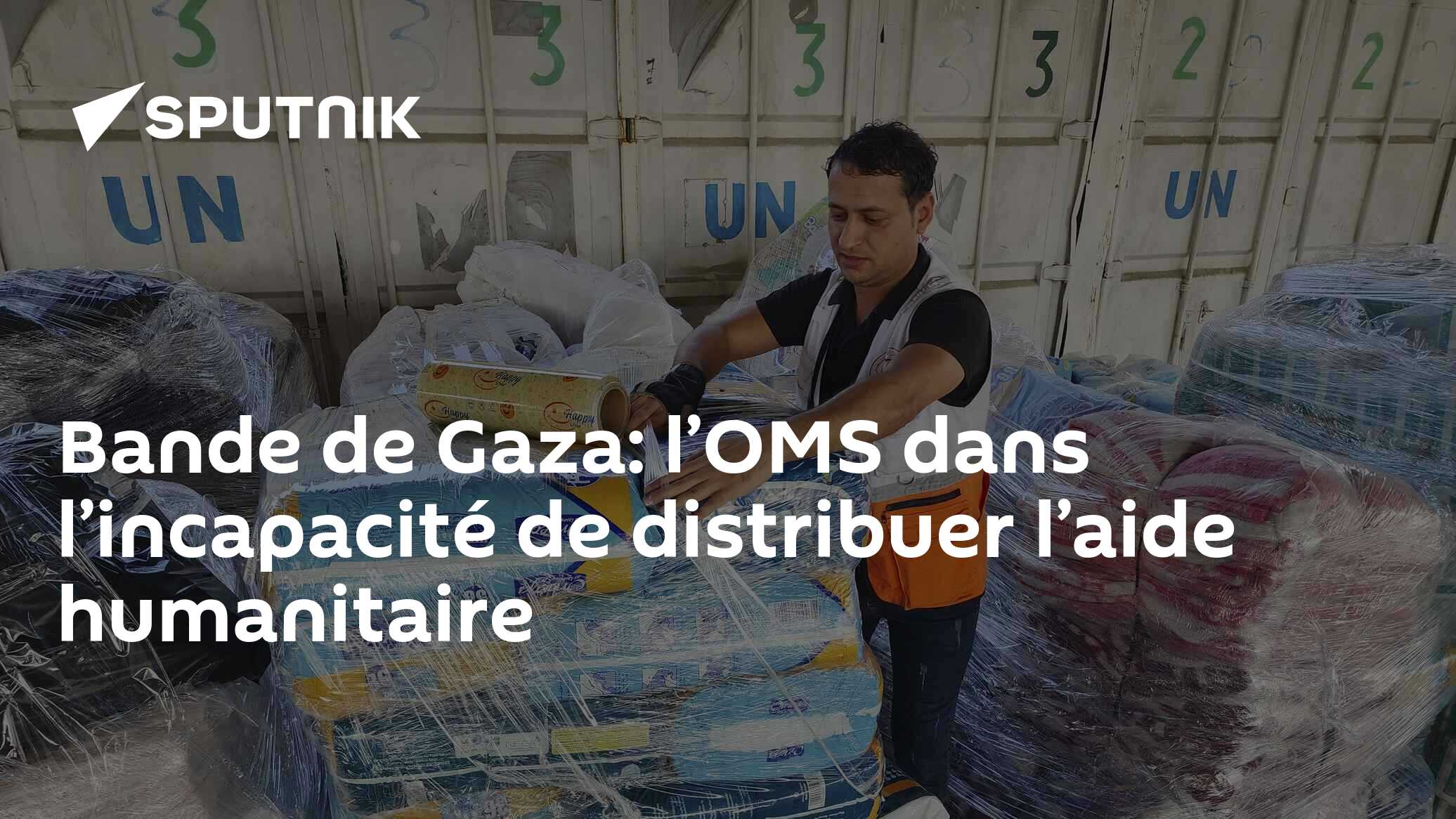 Bande de Gaza: l’OMS dans l’incapacité de distribuer l’aide humanitaire