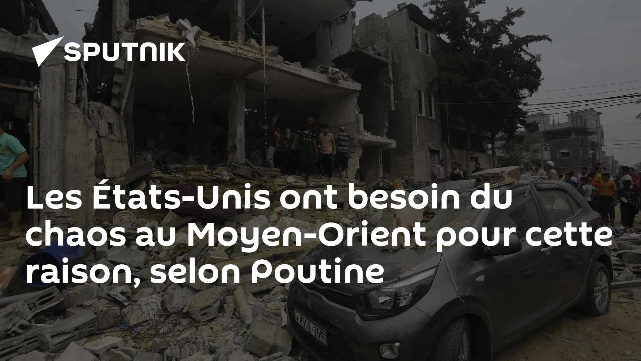 Les États-Unis ont besoin du chaos au Moyen-Orient pour cette raison, selon Poutine