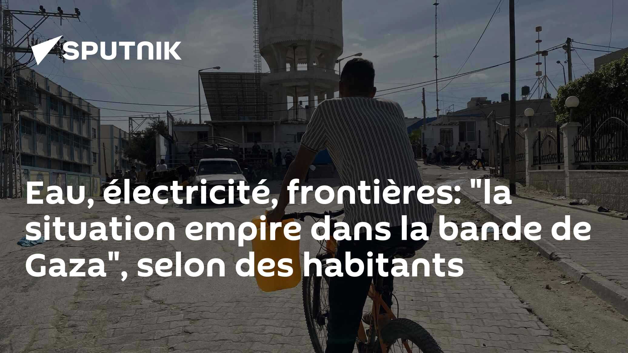 Eau, électricité, frontières: "la situation empire dans la bande de Gaza", selon des habitants
