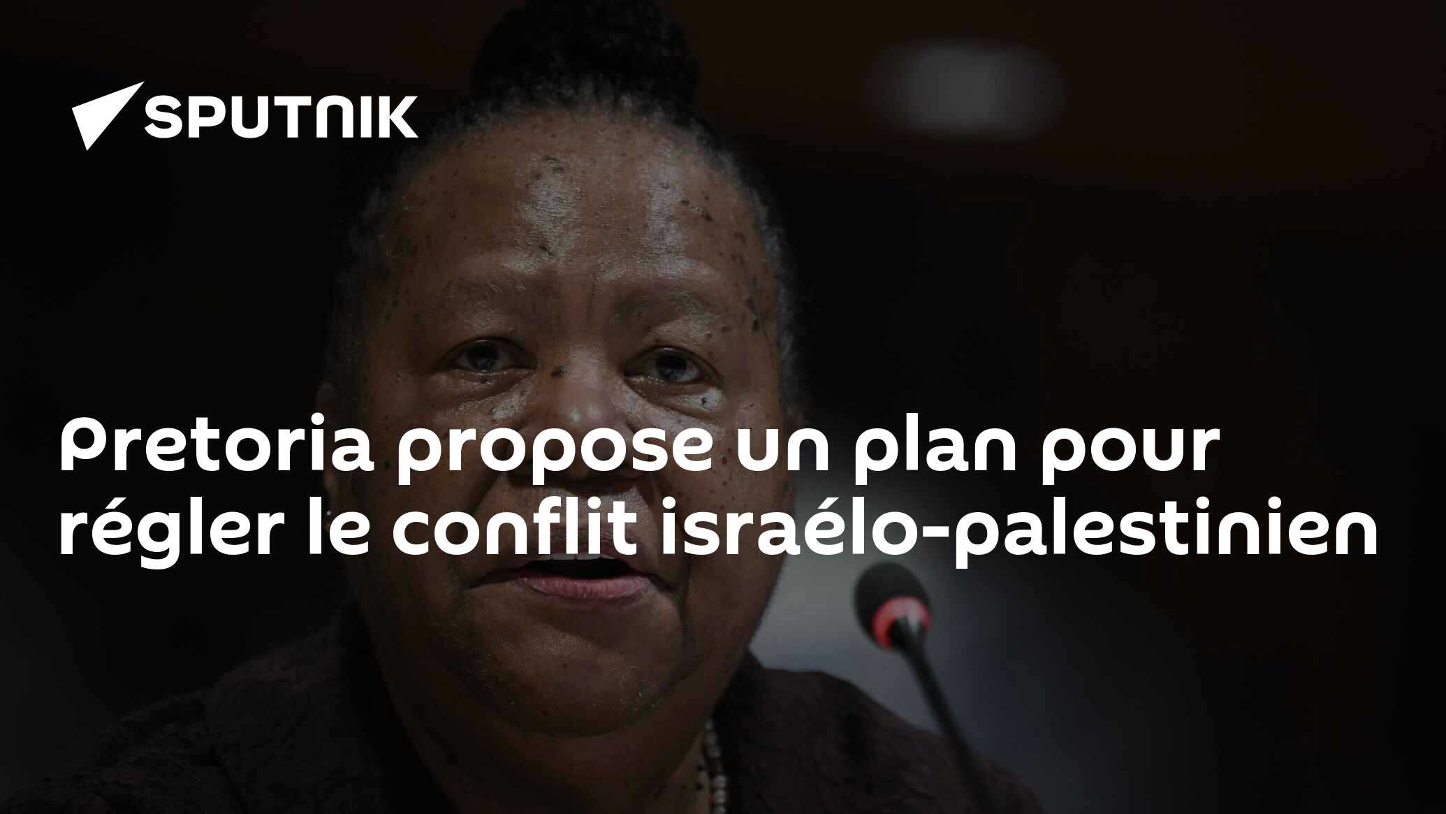 Pretoria propose un plan pour régler le conflit israélo-palestinien